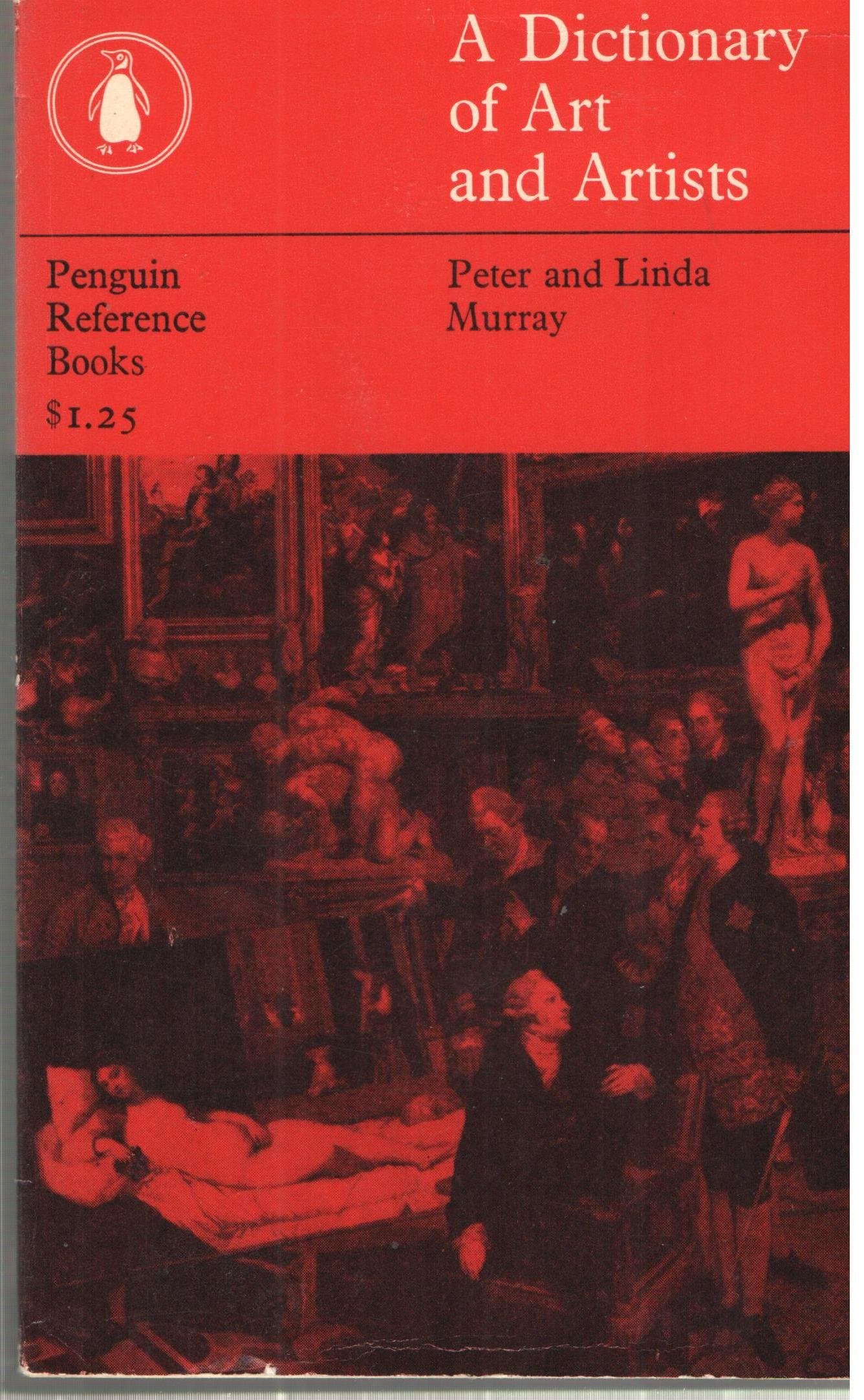 Dictionary of Art And Artists [Paperback] Murray, Peter; Murray, Linda by null