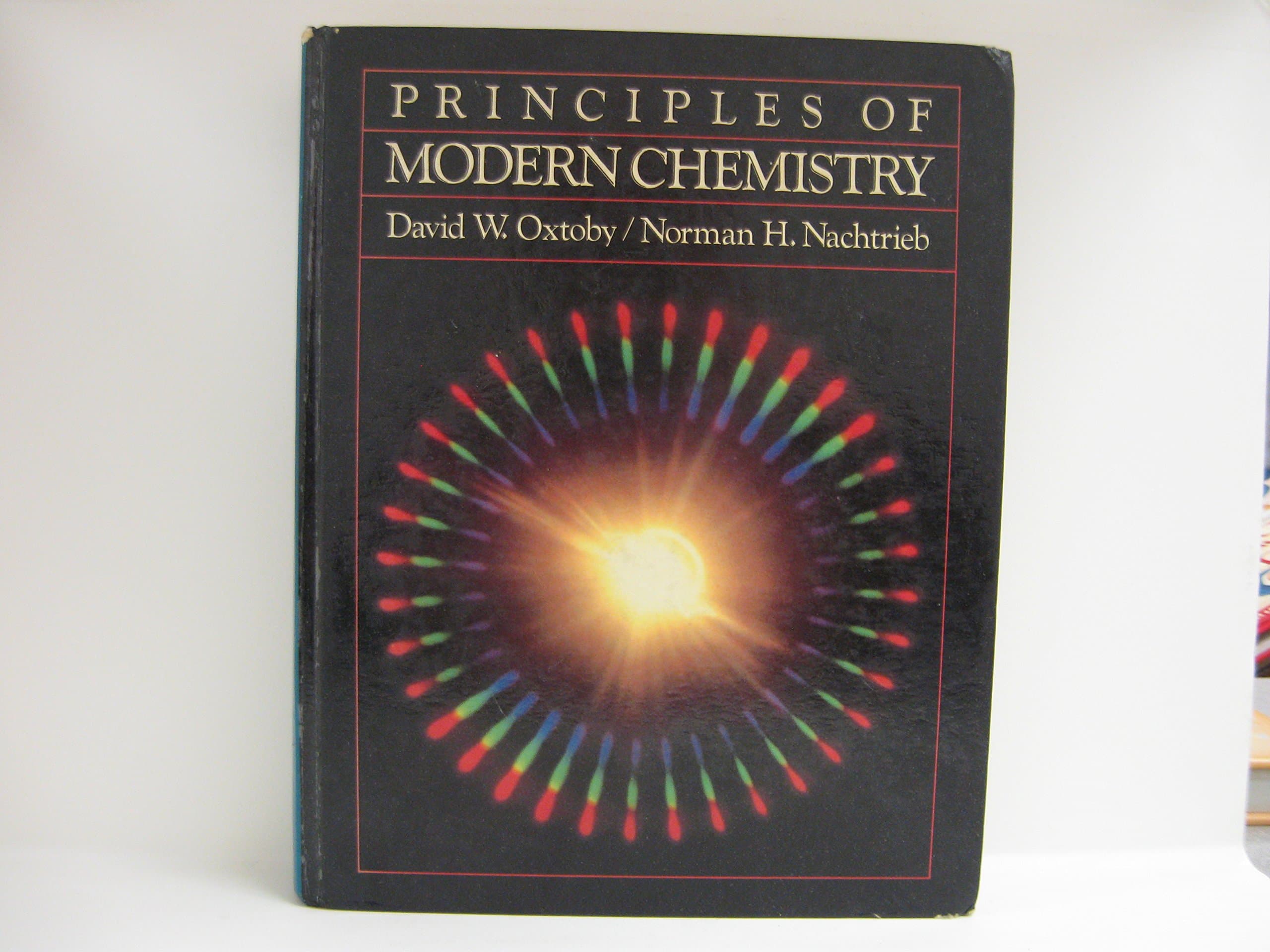 Principles of Modern Chemistry (Saunders Golden Sunburst Series) Oxtoby, David W. and Nachtrieb, Norman H. by null