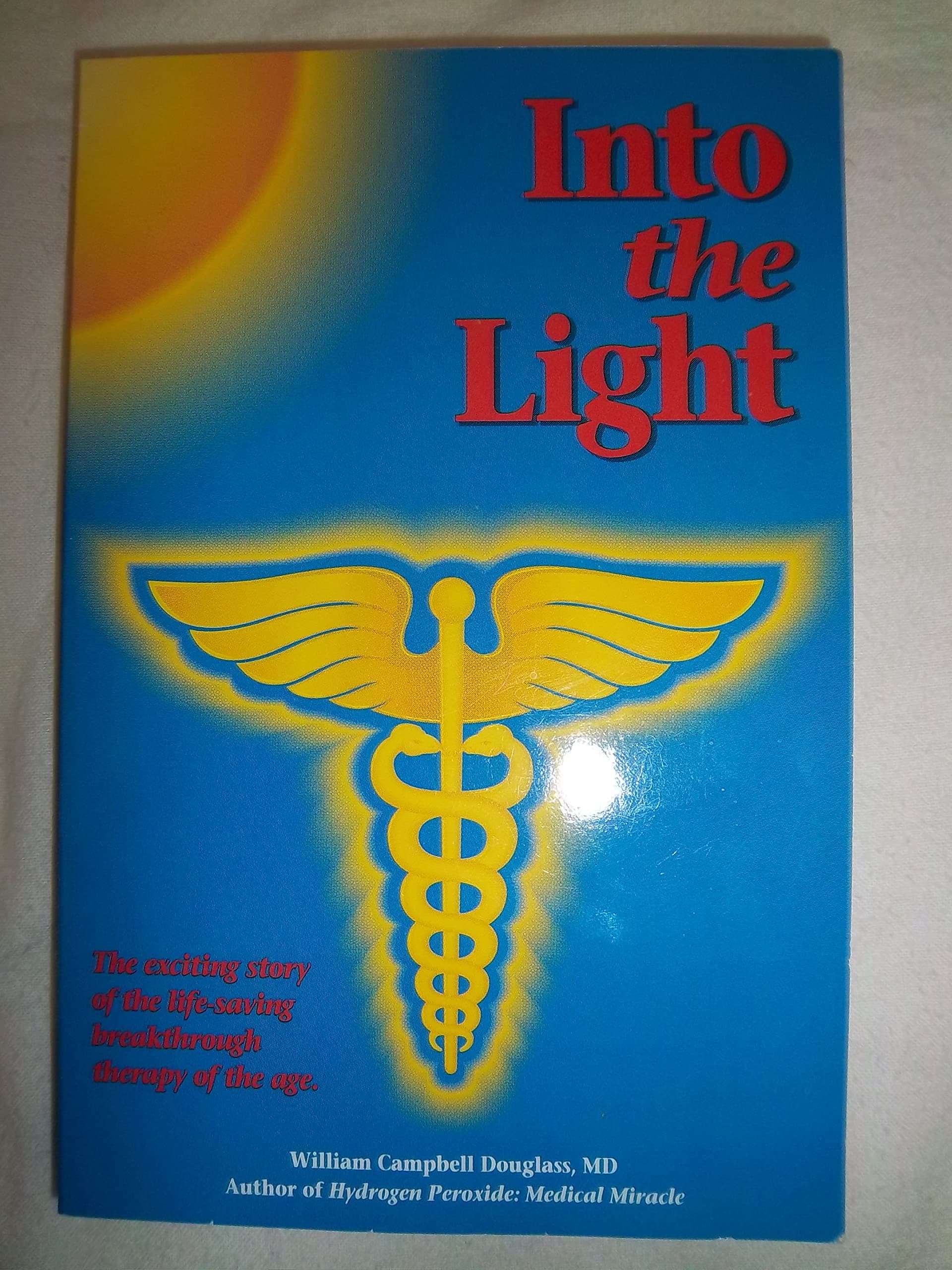Into the Light Douglass, William Campbell by null