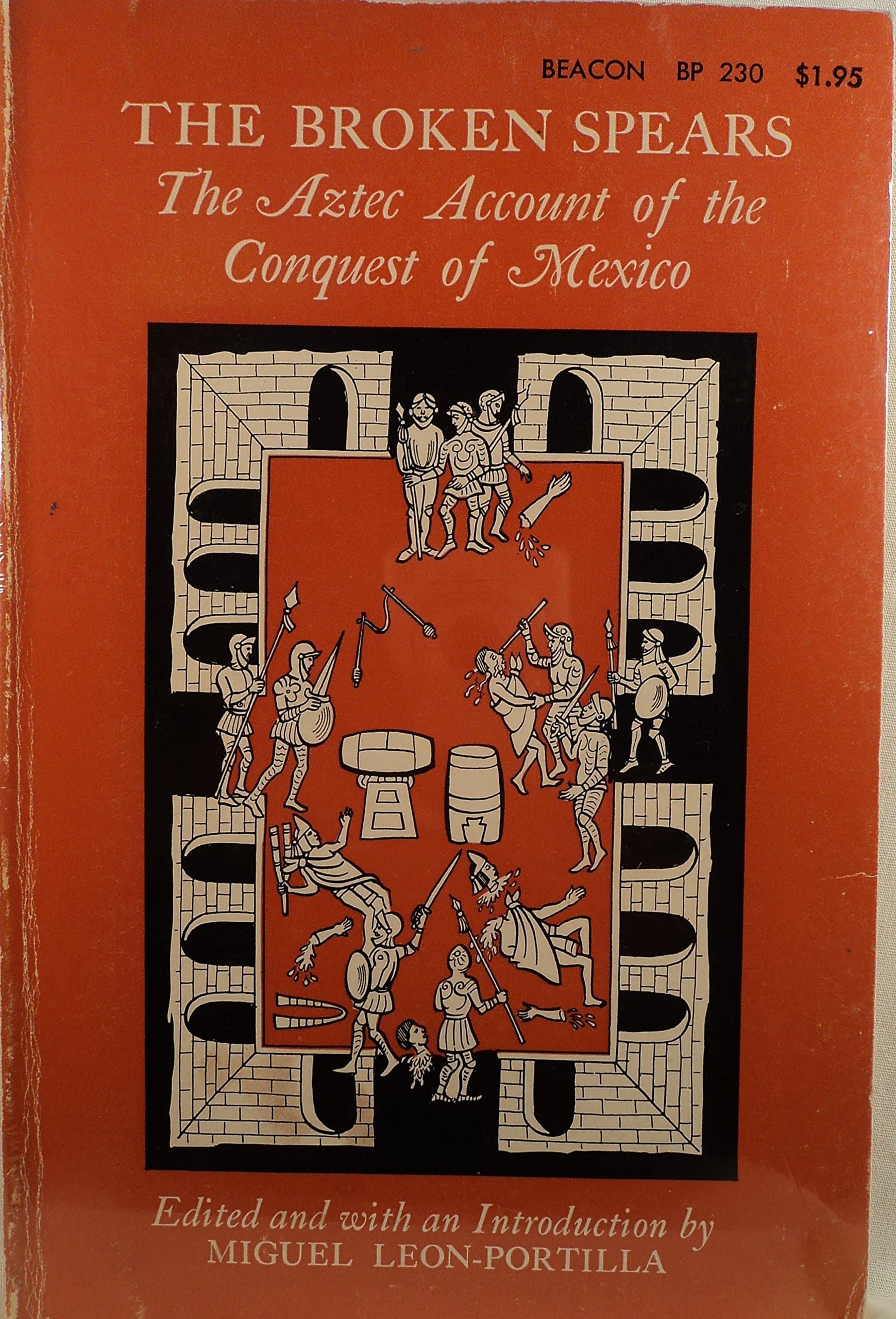 The Broken Spears [Paperback] Miguel Le�n-Portilla by null
