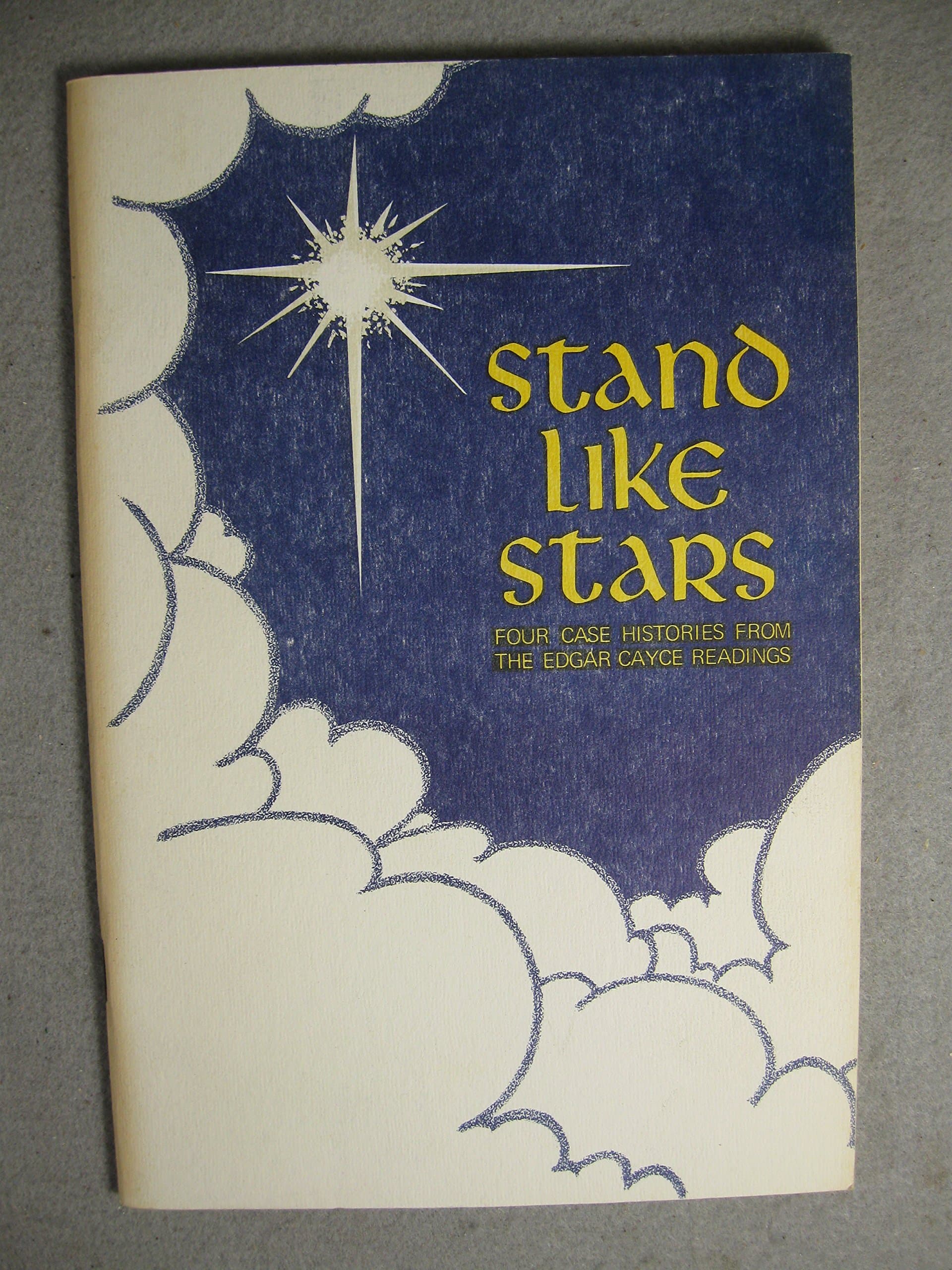 Stand Like Stars: Four case histories from the Edgar Cayce readings Krajenke, Robert W by null