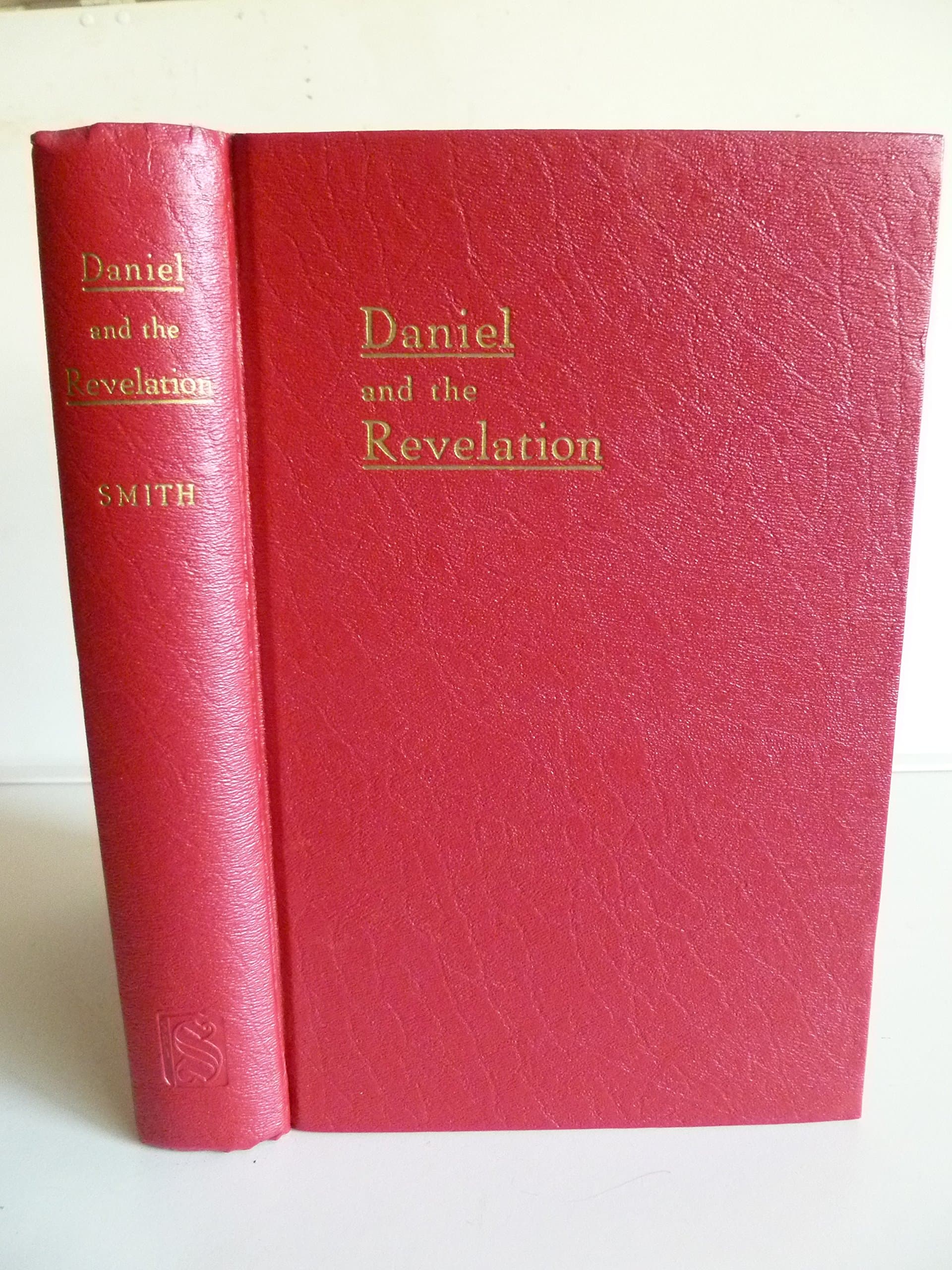 The Prophecies of Daniel and the Revelation [Hardcover] Smith, Uriah by null