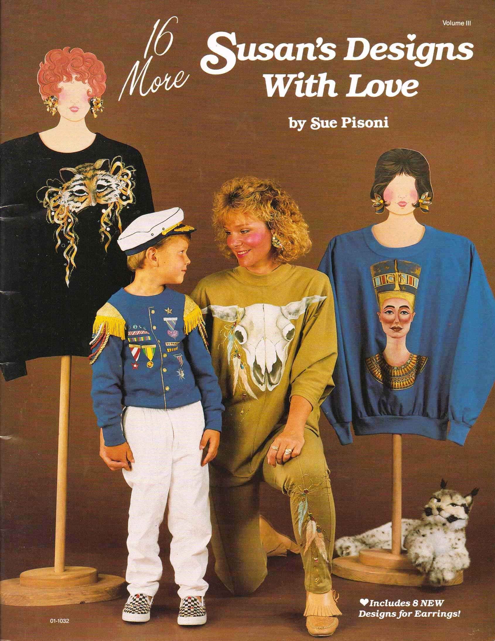 16 More Susans Designs With Love Volume III [Paperback] Sue Pisoni by null
