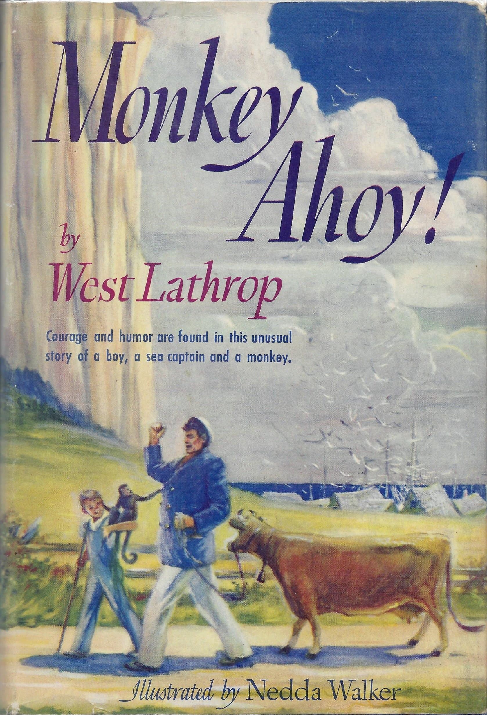 Monkey Ahoy! [Hardcover] Lathrop, West and Nedda Walker by null