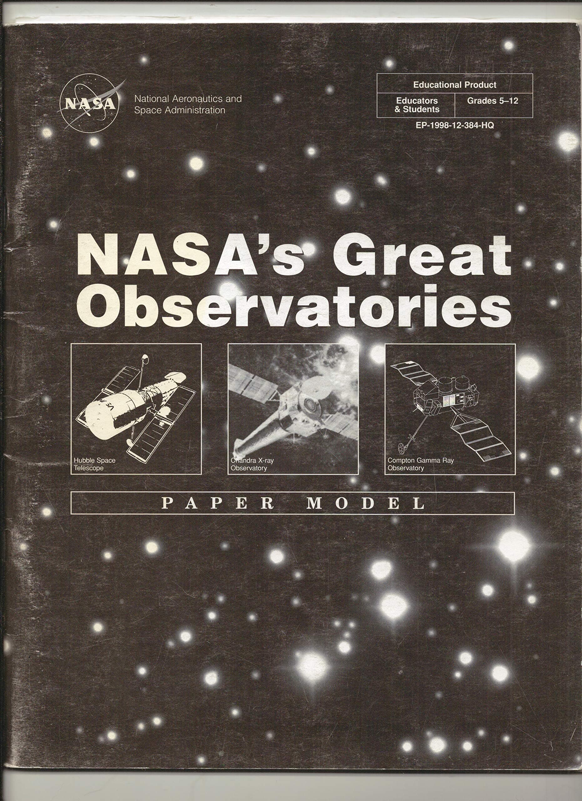 NASA's Great Observatories: Paper Models Grades 5-12 [Paperback] unknown author by null