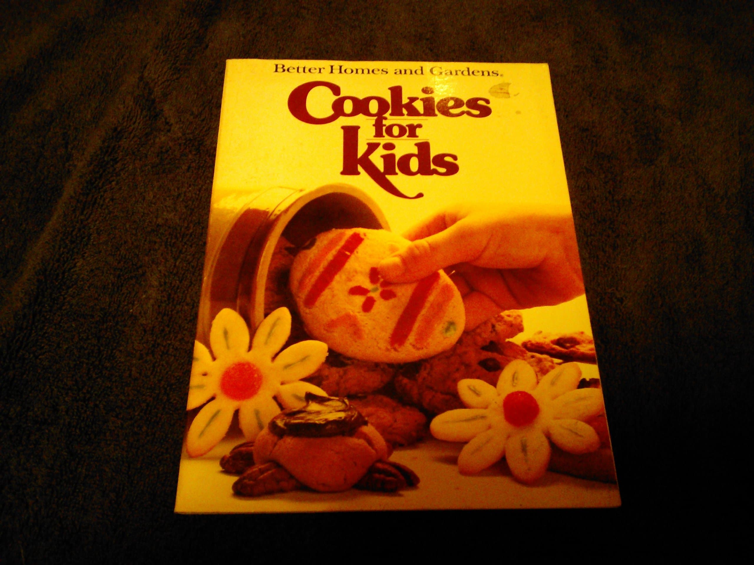 Better Homes and Gardens Cookies for Kids Better Homes and Gardens Books by null
