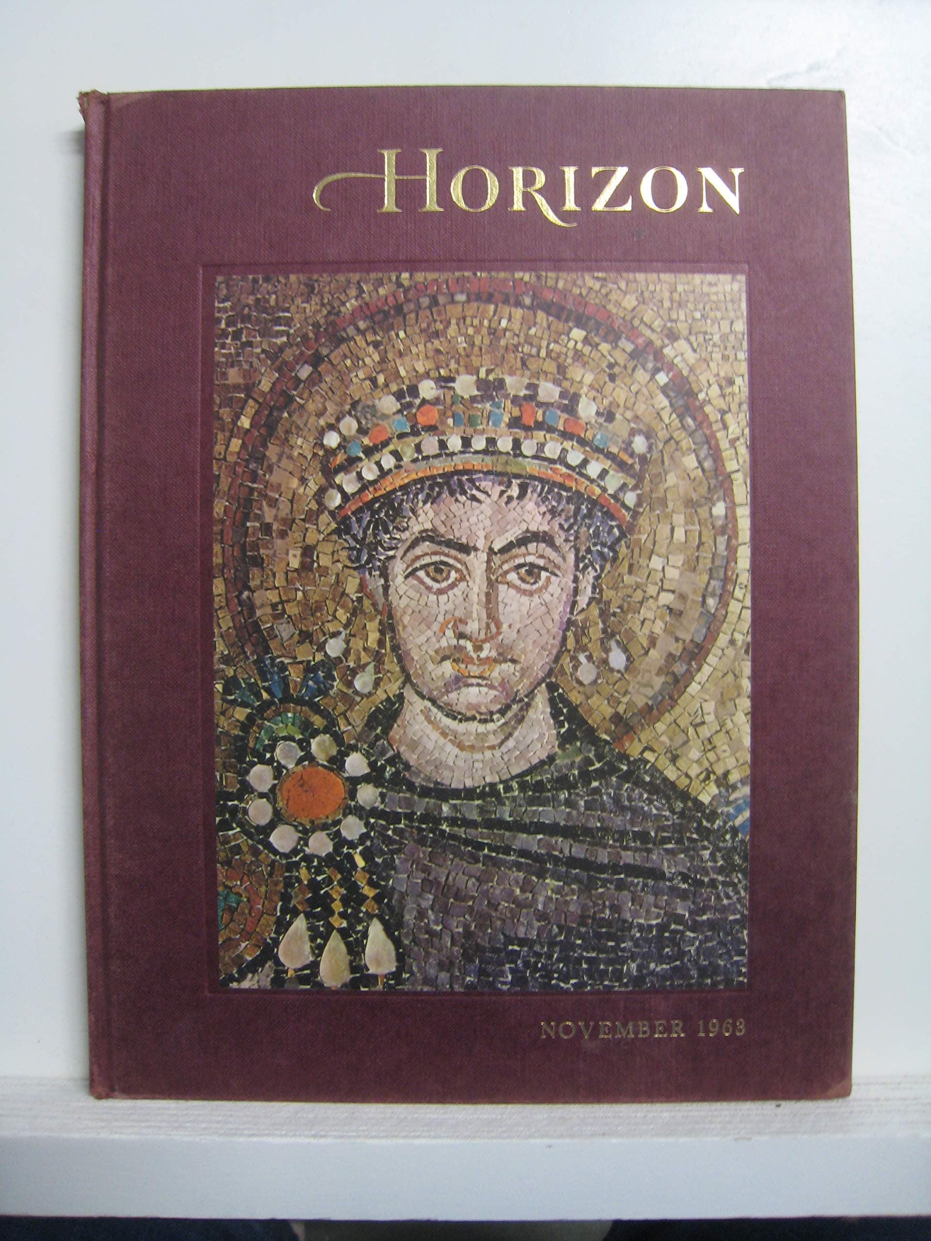Horizon: A Magazine of the Arts, November, 1963, Vol. 5, No. 8 (Volume 5) [Hardcover] Hale, William Harlan (editor) by null