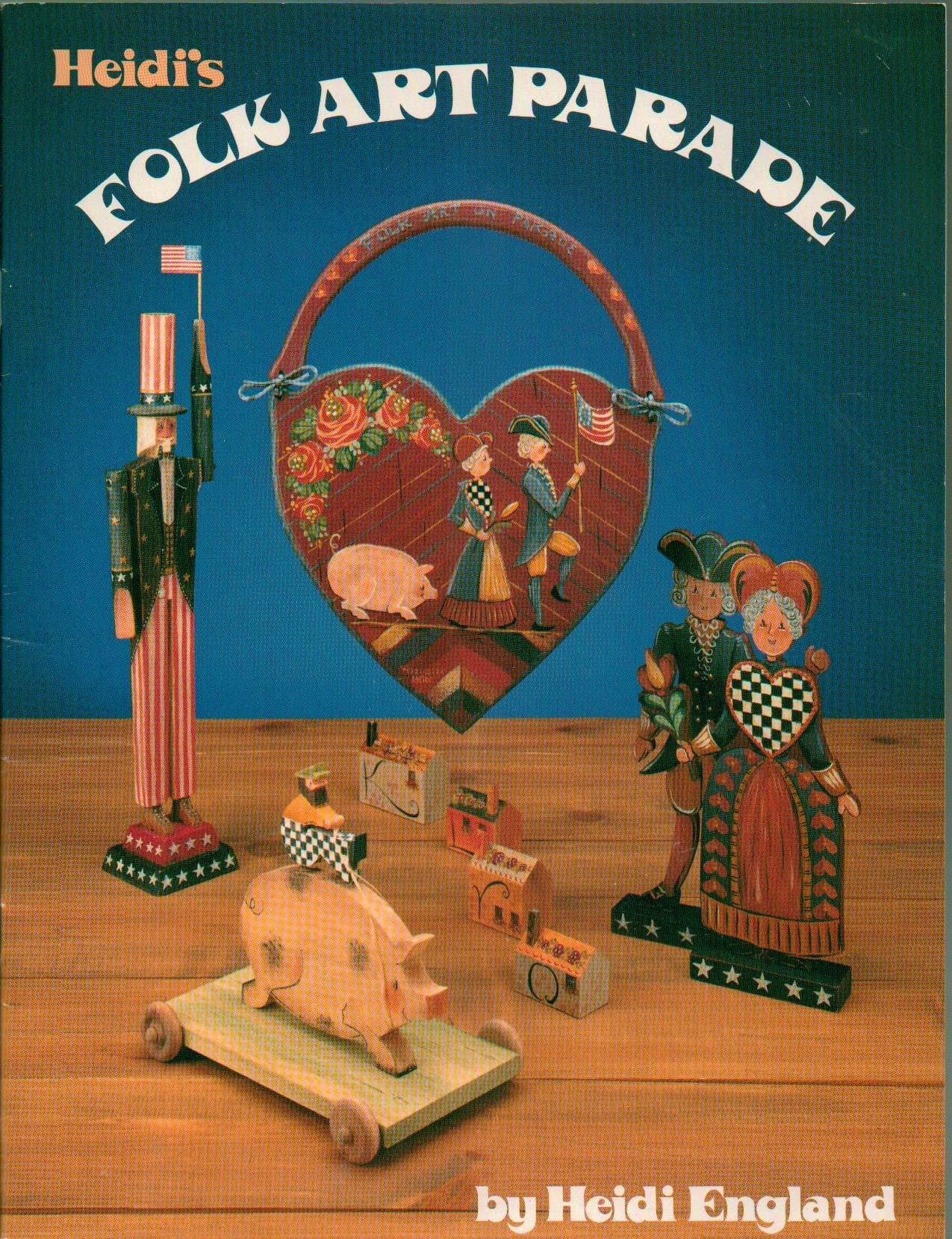 Heidi's Folk Art Parade by Heidi England