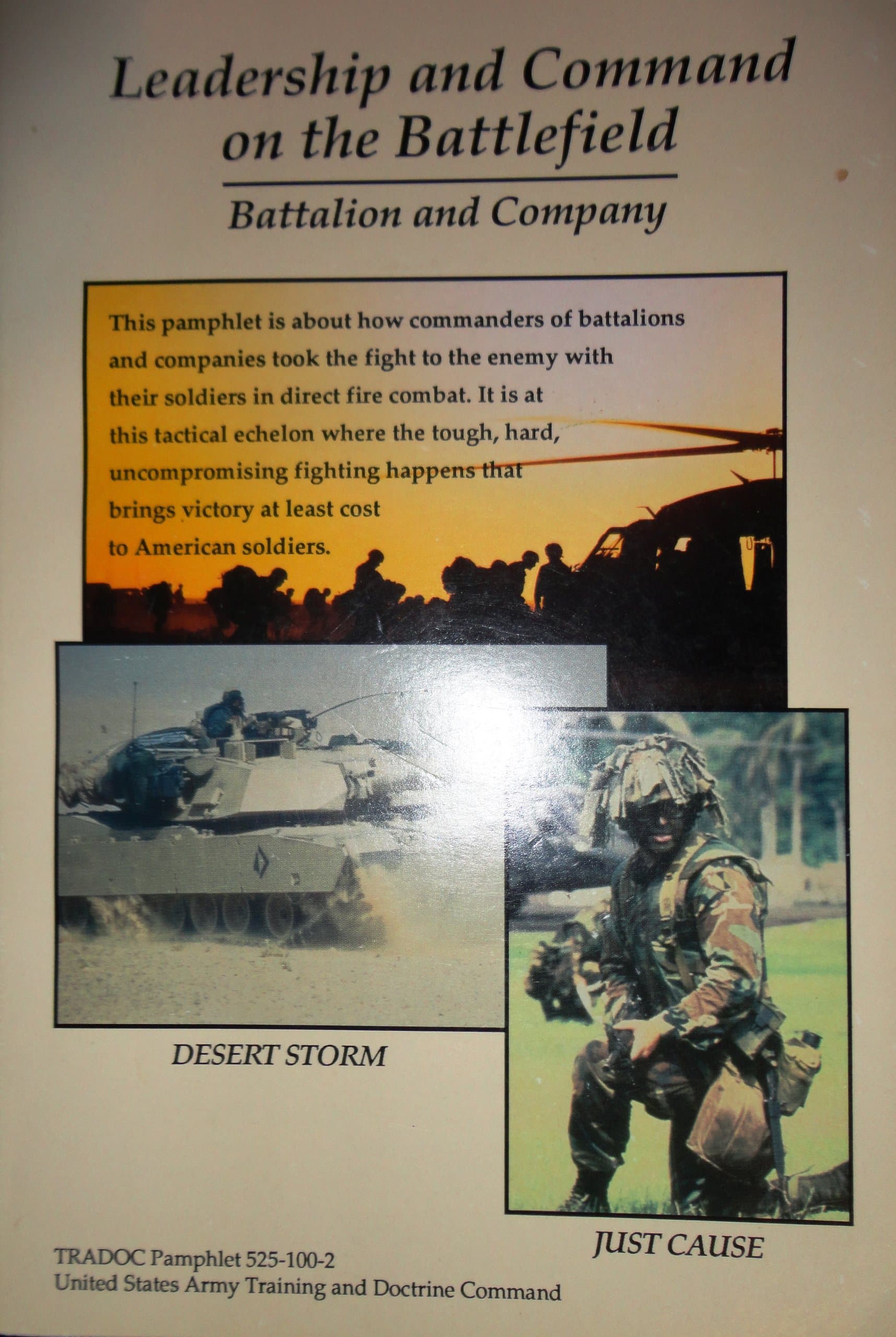 Leadership and Command on the Battlefield (Battalion and Company): Just Cause and Desert Storm (TRADOC Pamphlet 525-100-2) [Paperback] Susan Canedy by null