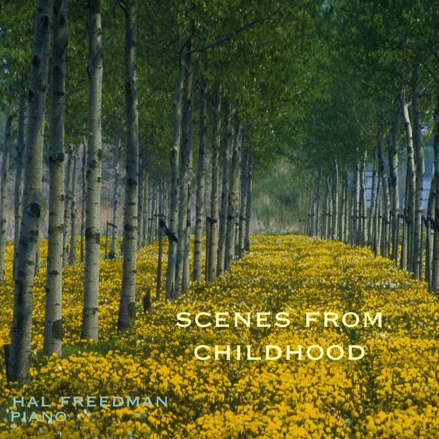Scenes From Childhood [Audio CD] Hal Freedman by null