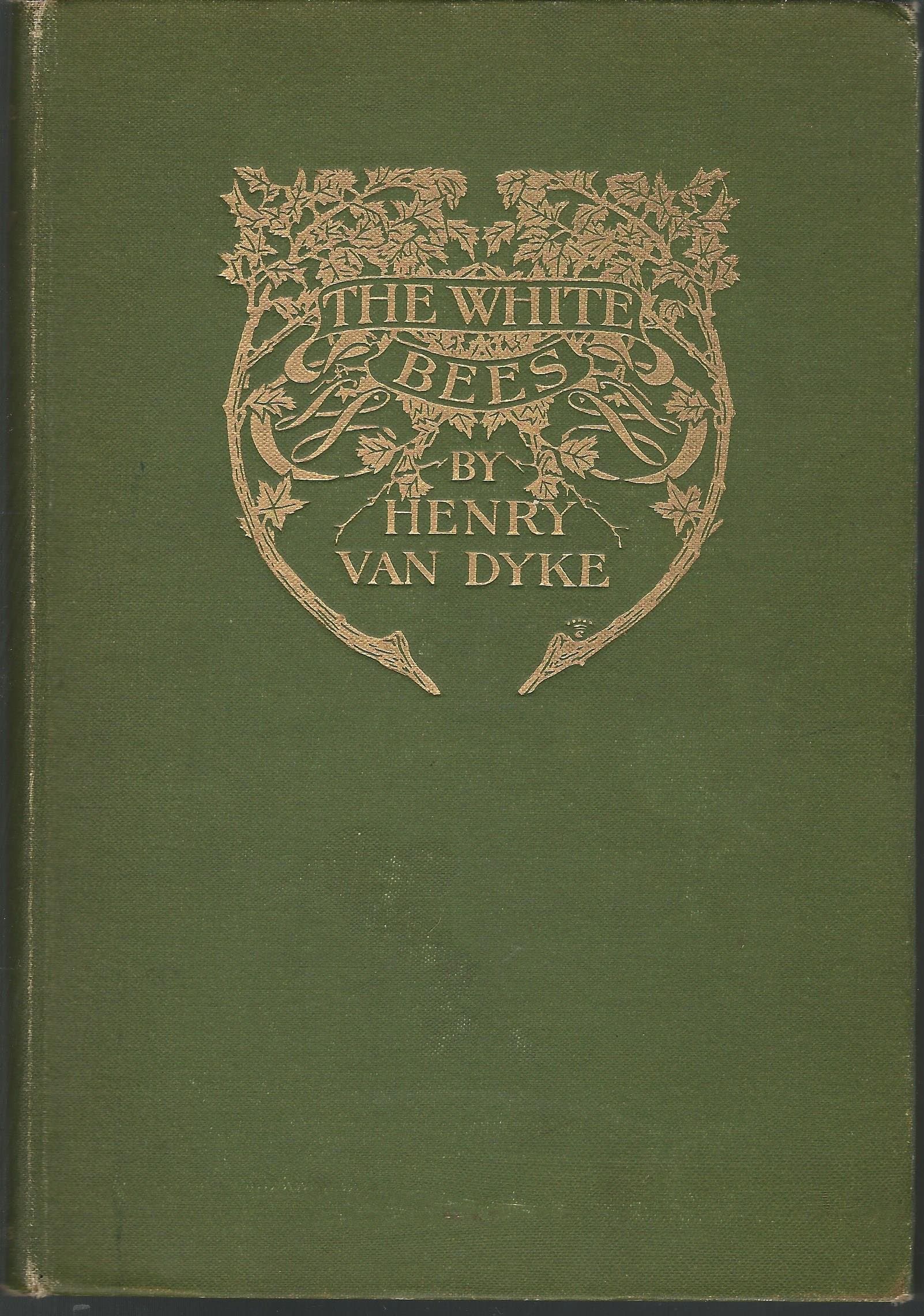 The White Bees [Hardcover] Henry Van Dyke by null