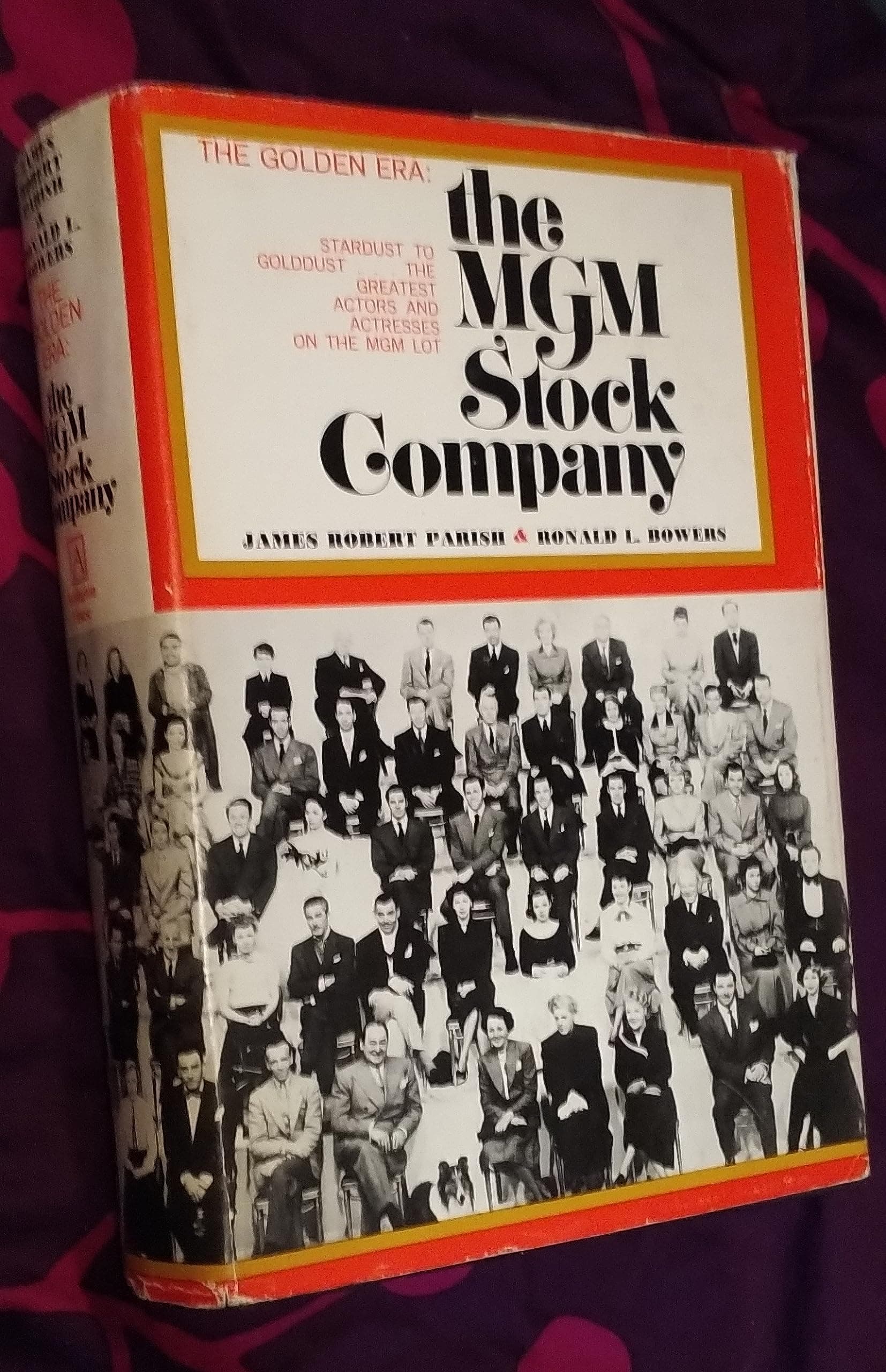 The MGM Stock Company: The Golden Era James Robert Parish; Ronald L. Bowers and T. Allan Taylor by null