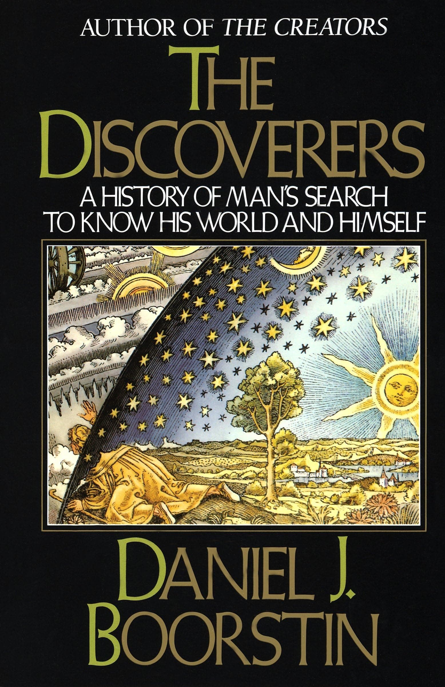 The Discoverers: A History of Man's Search to Know His World and Himself [Paperback] Boorstin, Daniel J. by null
