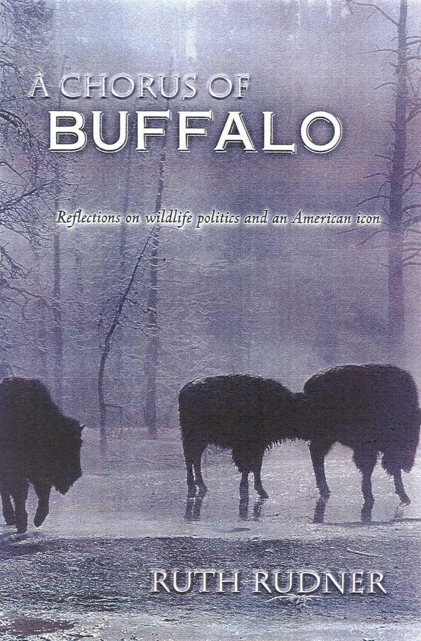 A Chorus of Buffalo [Hardcover] Rudner, Ruth by null