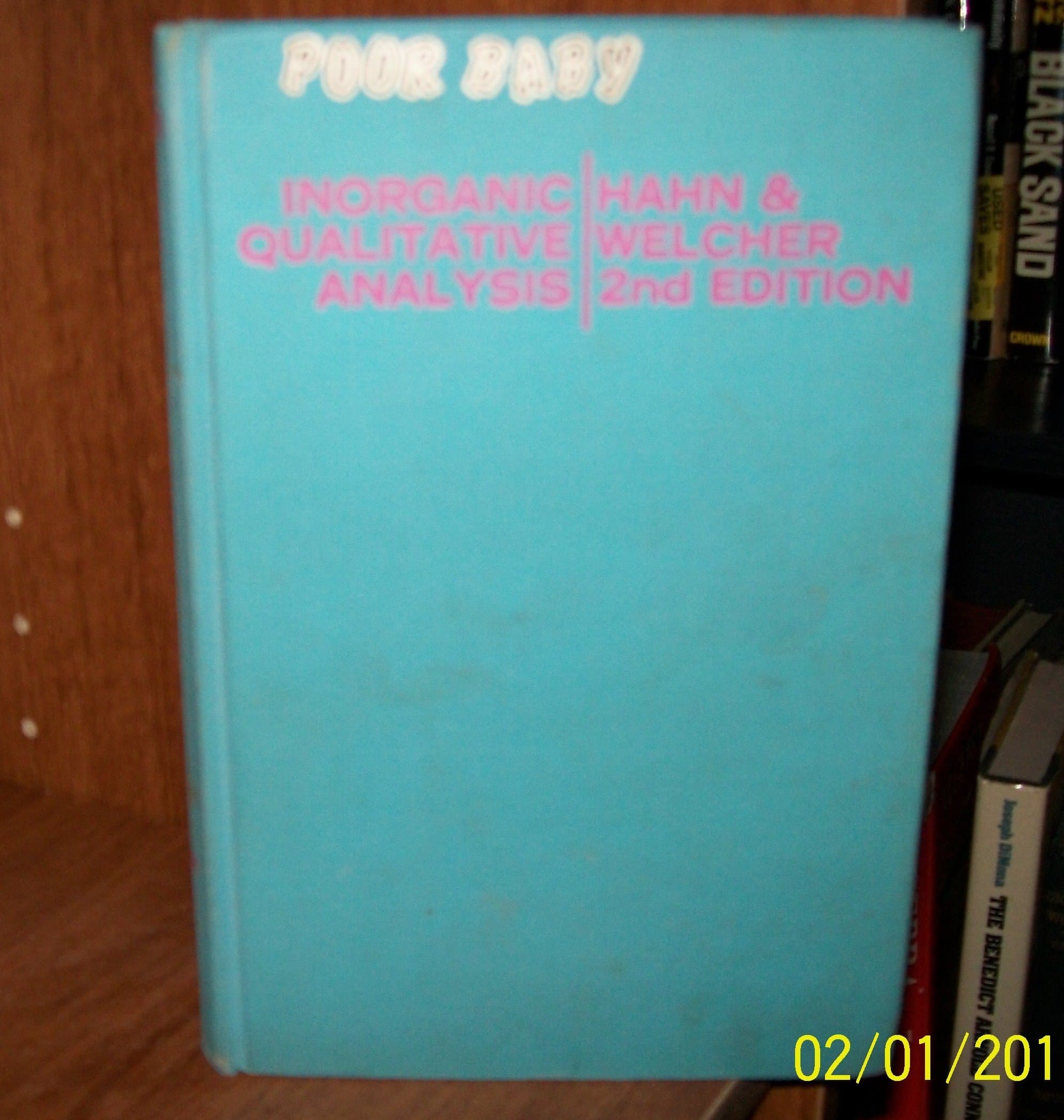 Inorganic Qualitative Analysis [Hardcover] Frank J Welcher R B Hahn by null
