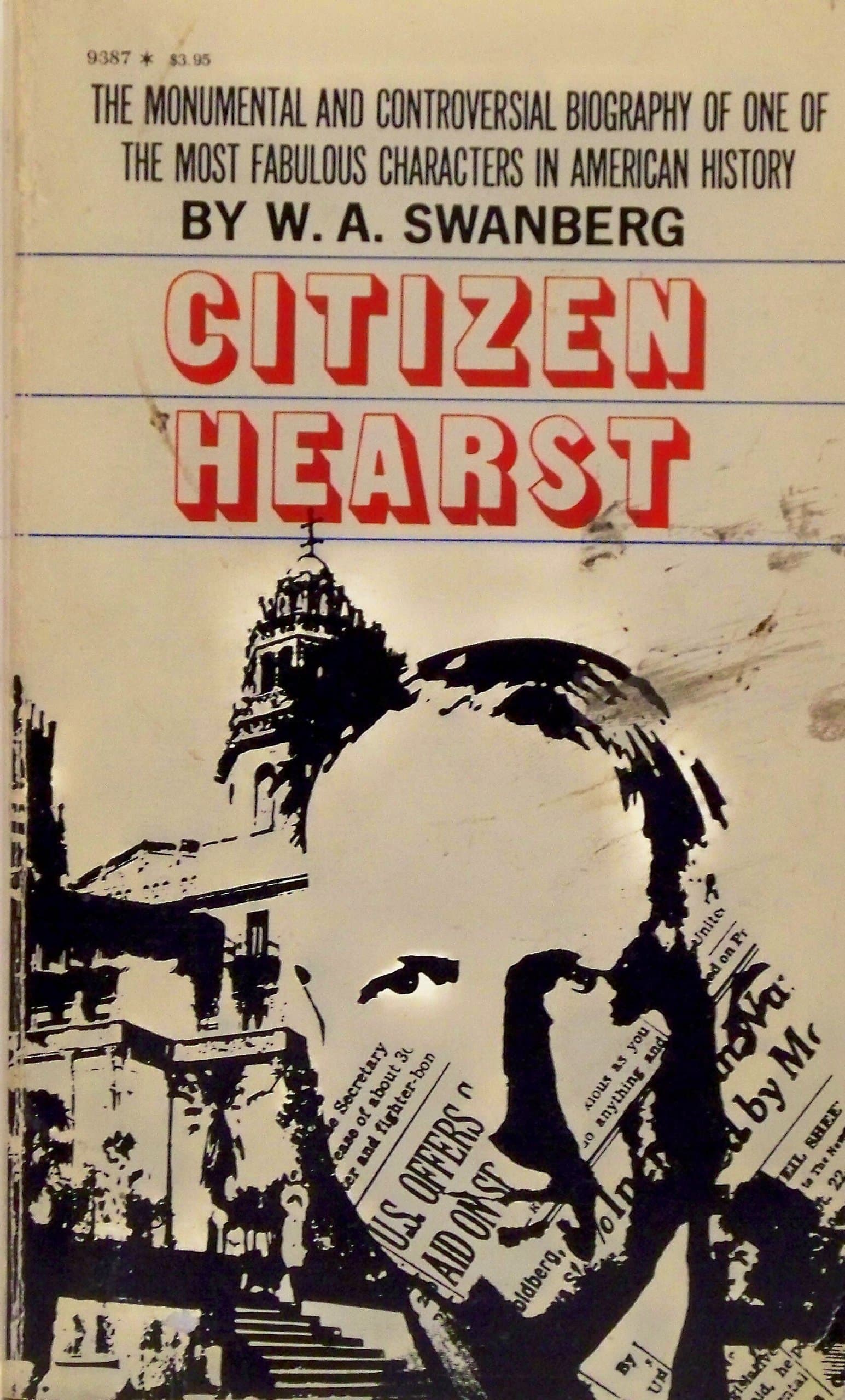 Citizen Hearst [Mass Market Paperback] Swanberg, W.A by null