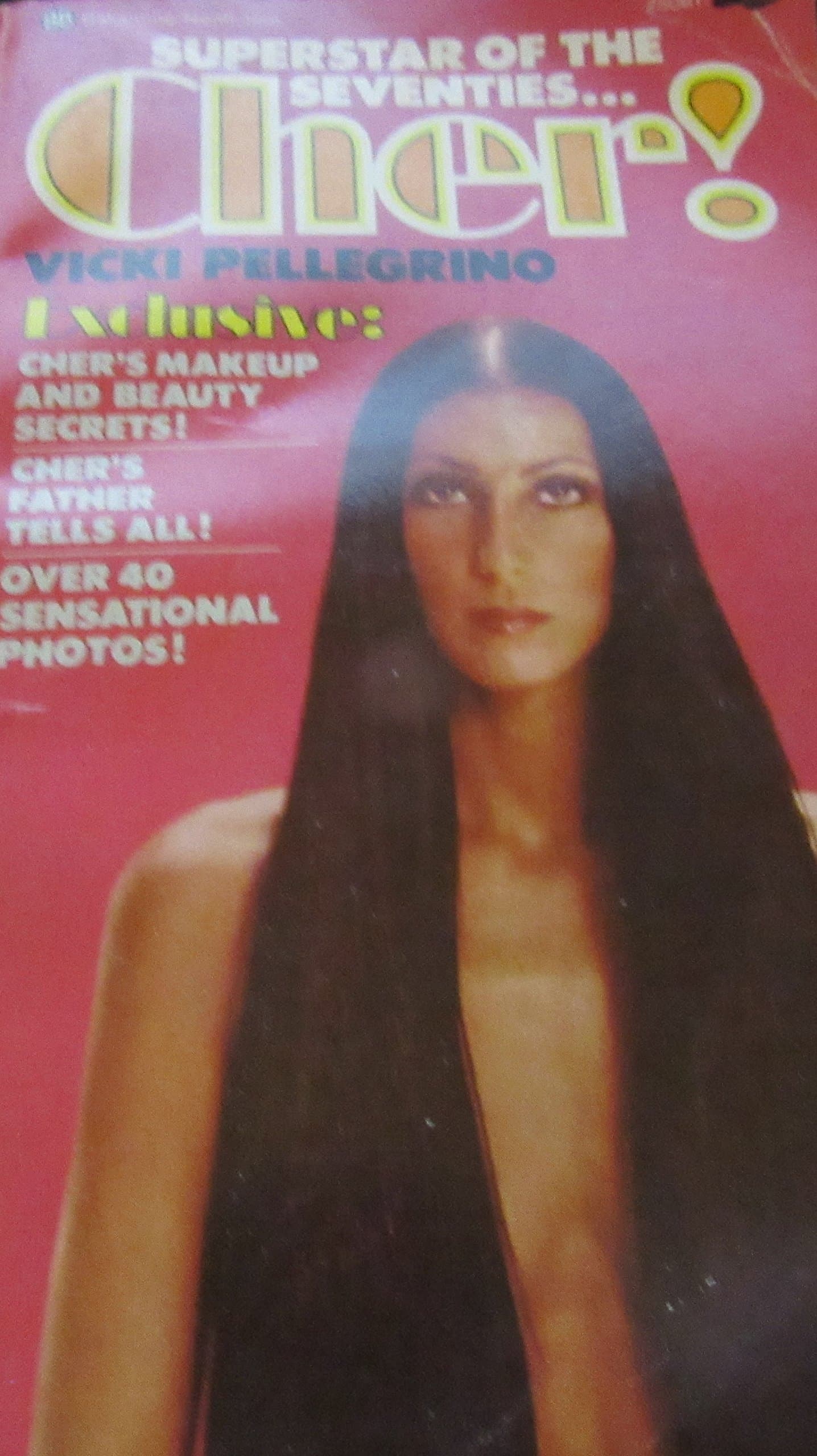 Cher Superstar of the Seventies Cher's Makeup & Beauty Secrets, Cher's Father Tells All, Over 40 Sensational Fotos, Why tHEy Really spliT Up, INCLUDES CBS Small Folder with 2 ORigINaL Tickets to Sonny & Cher TV Show, with Envelope Postmarked 1976. by VICKI PELLEGRINO