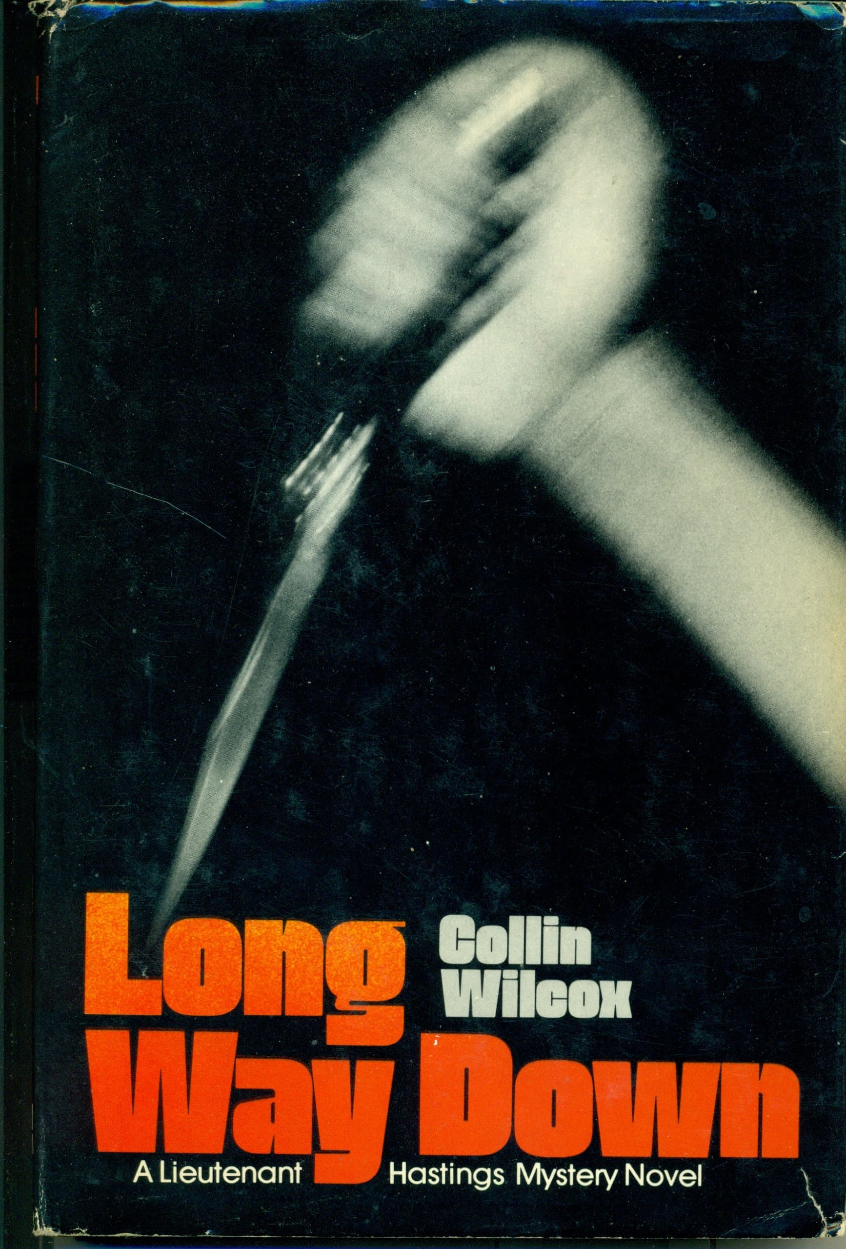LONG WAY DOWN. A Lieutenant Hastings Mystery Novel. [Hardcover] Wilcox, Collin. by null