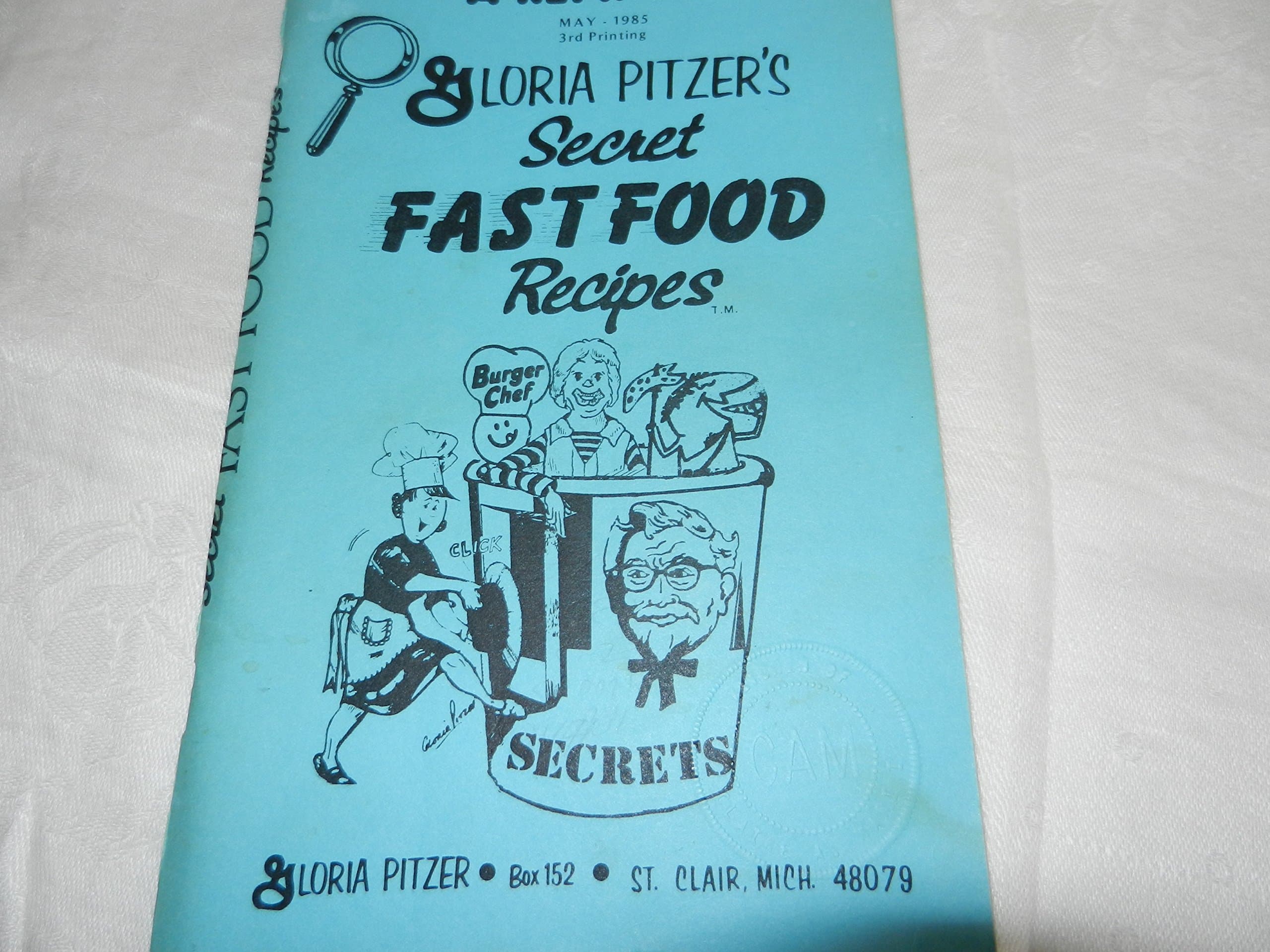 Gloria Pitzer's Secret Fast Food Recipes by Gloria Pitzer