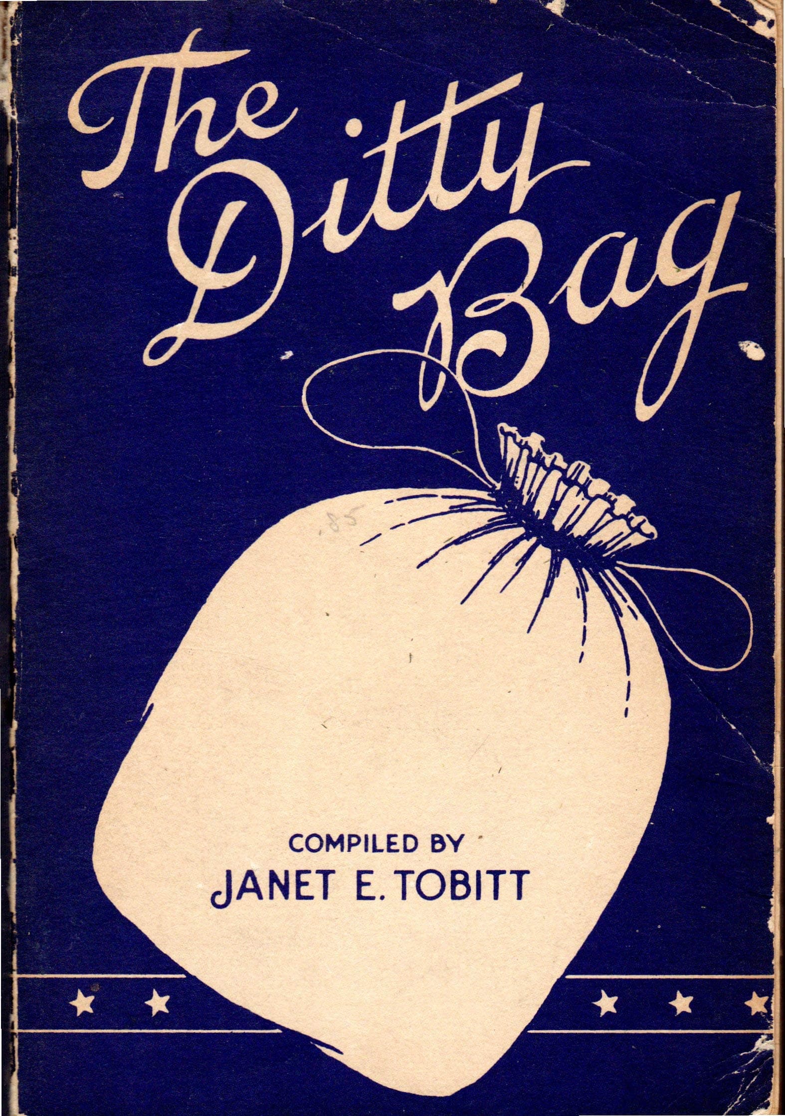 The Ditty Bag Janet E. Tobitt by null