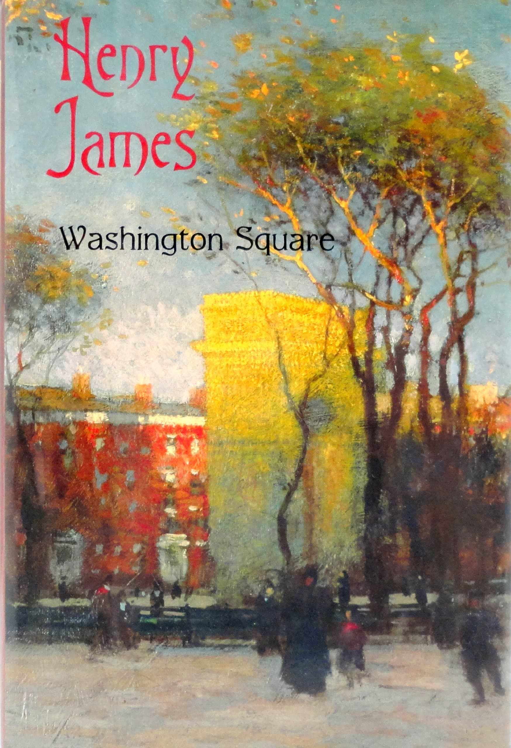 Washington Square [Hardcover] James, Henry by null