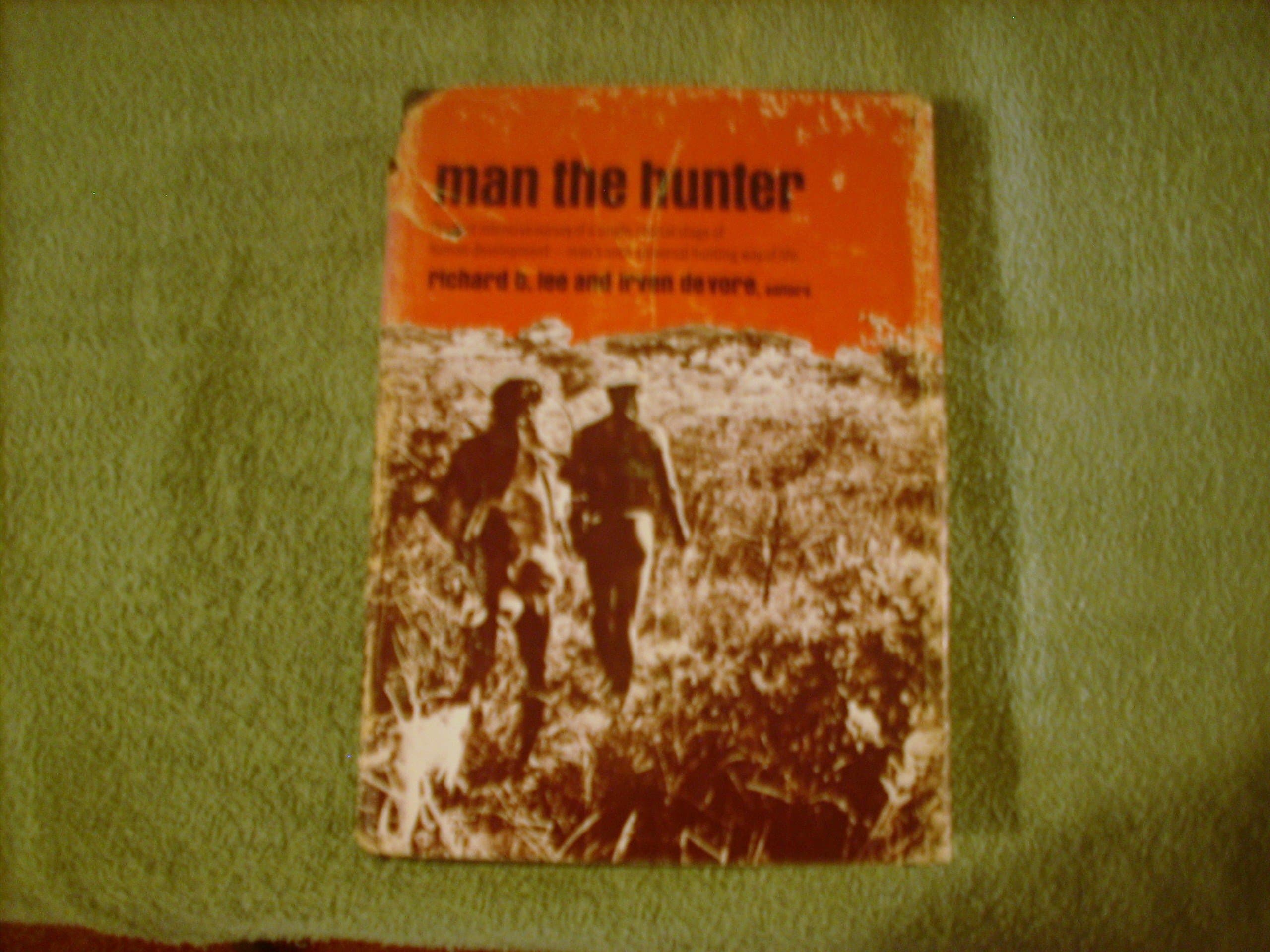 Man the hunter, Lee, Richard B by null