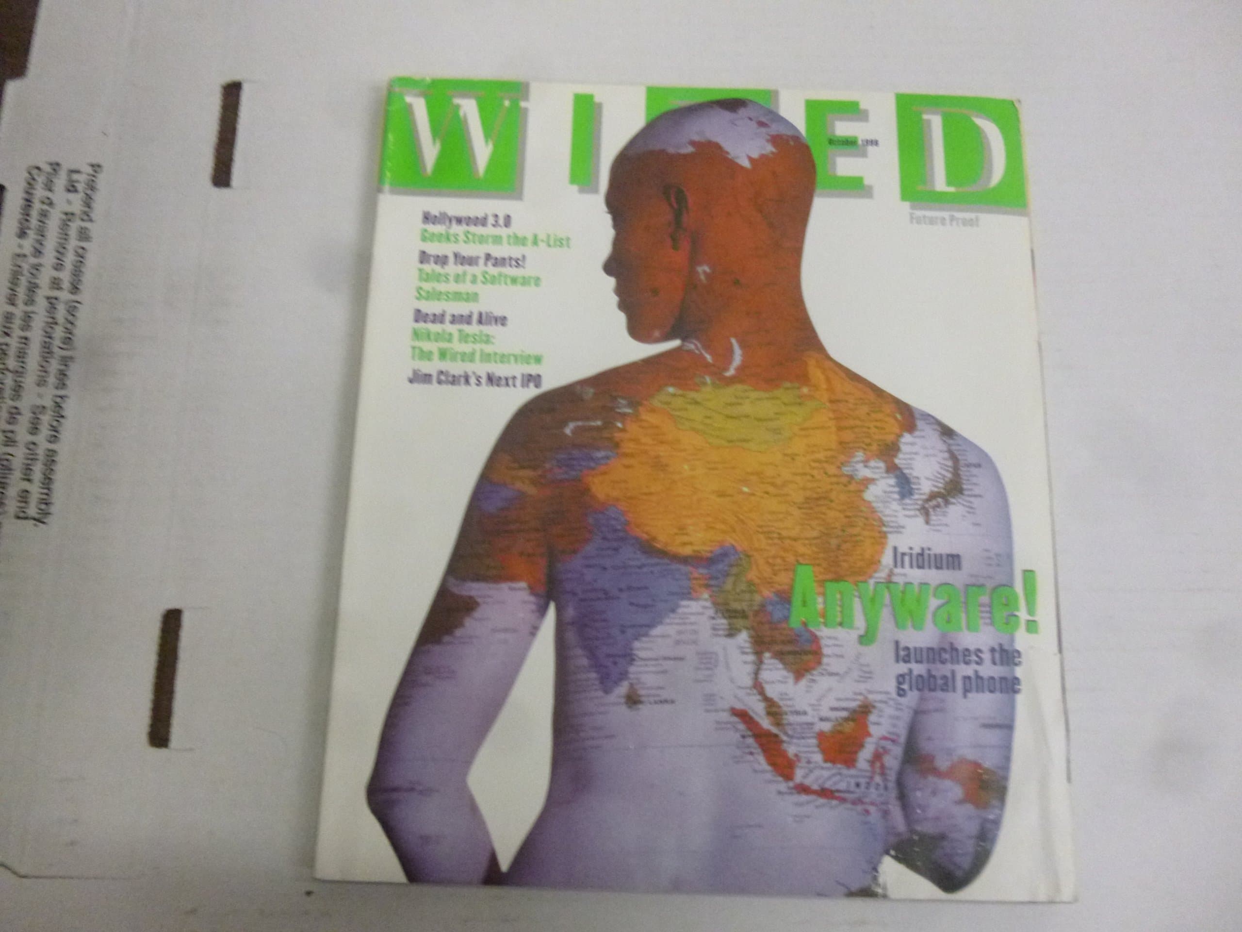 Wired Magazine Iridium Anyware! October 1998 [Paperback] IRIDIUM, SATELITE LAUNCHING BOOM, a WIRED SPECIAL REPORT on HOLLYWOOD, Nikola Tesla; contributors include PO BRONSON, JAYNE GARRISON, ANDRE LaPLUME, DAVID BENNAHUM, STEWART TAGGART, MARK FRAUENFELDER. by null