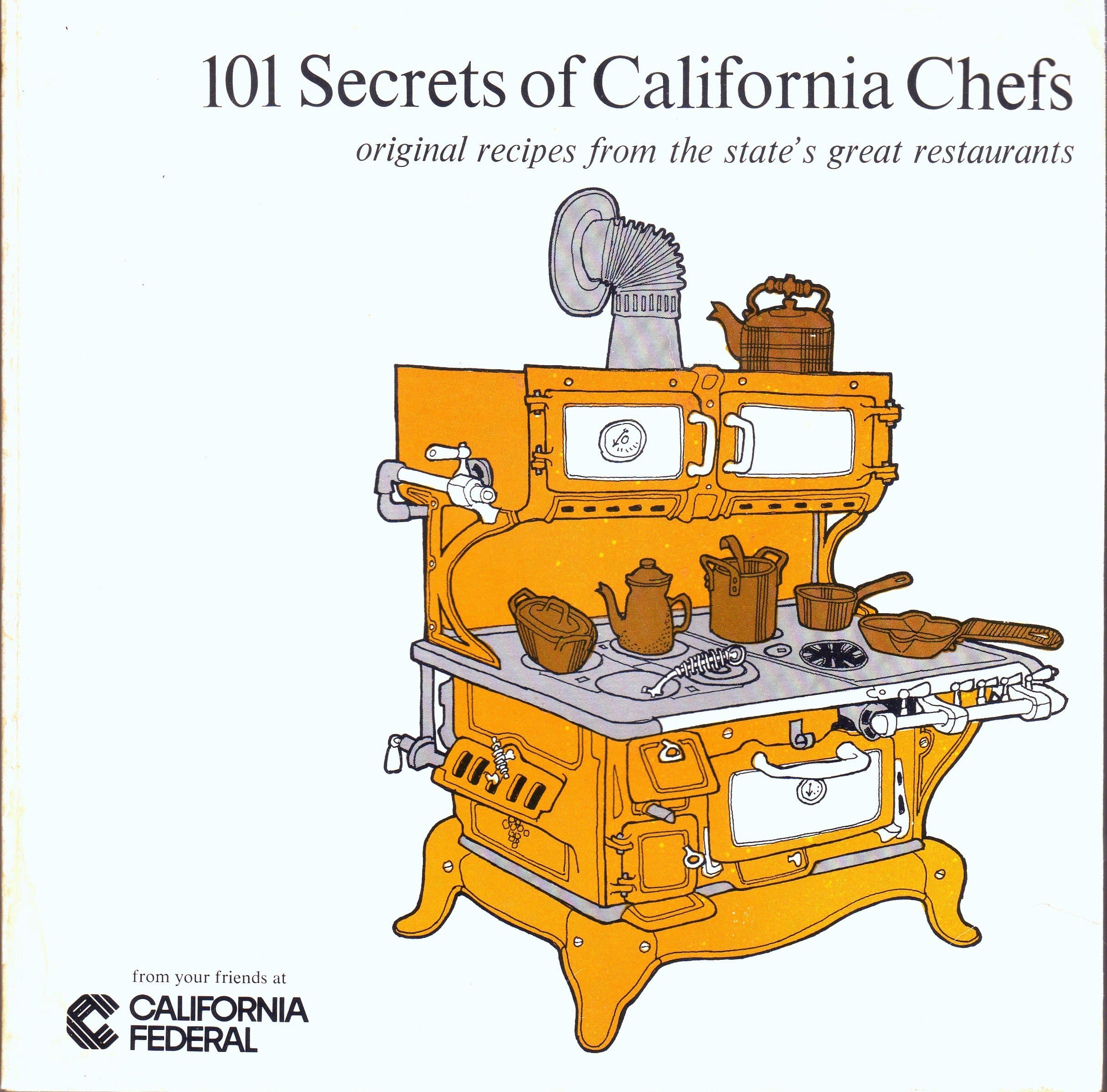 101 Secrets of California Chefs [Paperback] Jacqueline Killeen by null