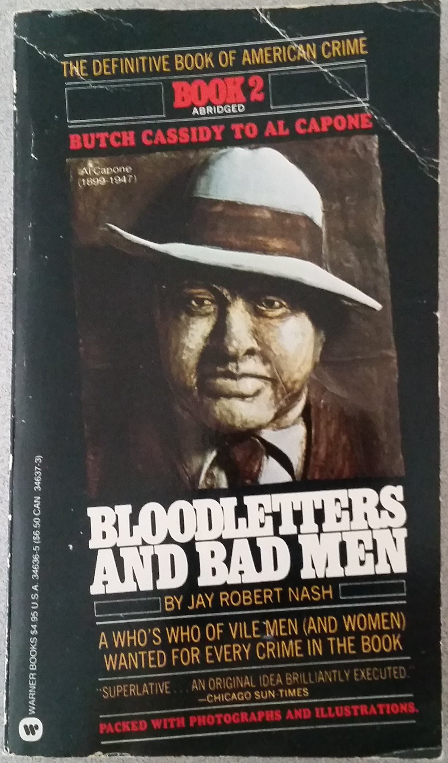 Bloodletters and Bad Men. Book 2. Butch Cassidy to Al Capone. Jay Robert Nash by null
