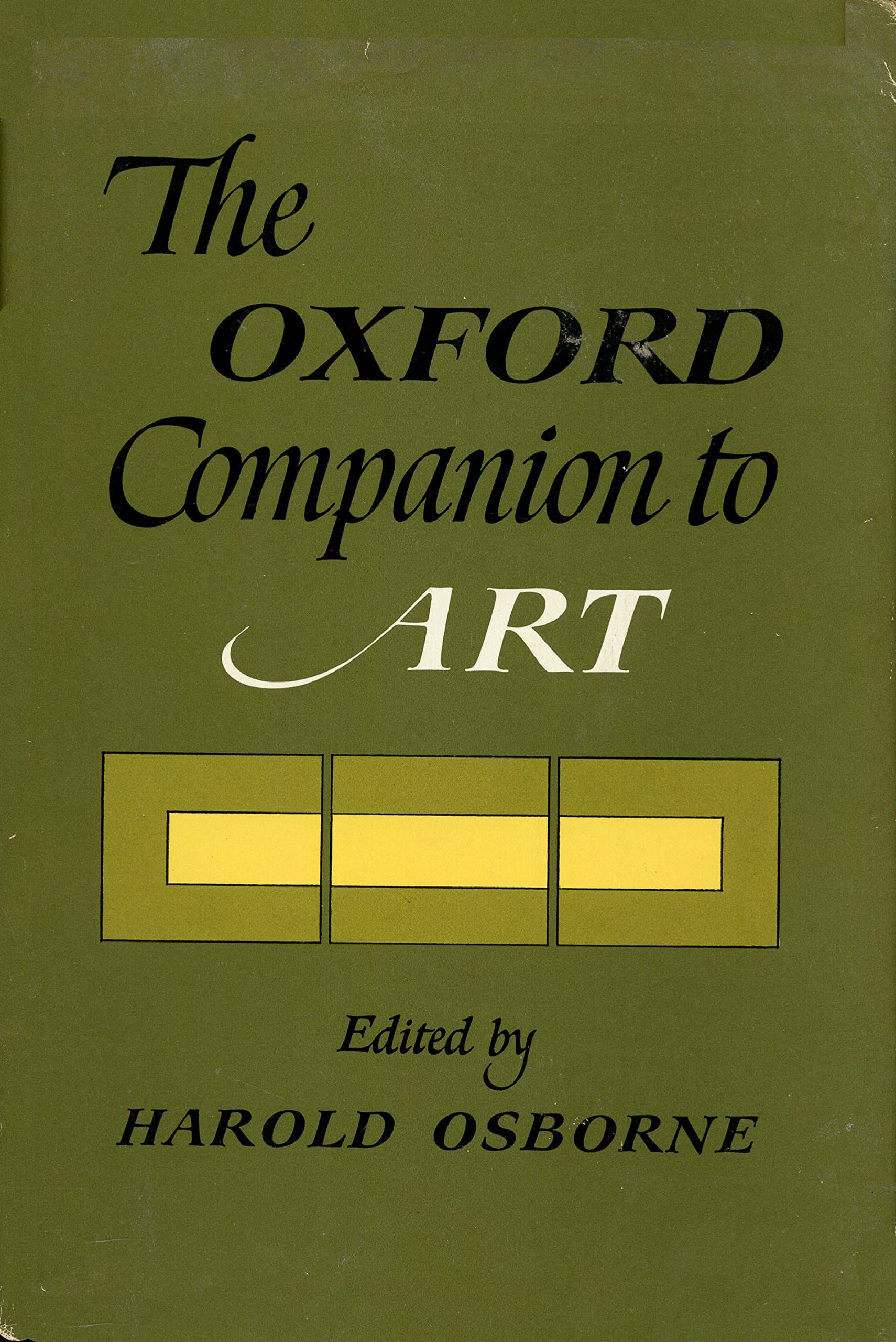 The Oxford Companion to Art [Hardcover] Harold Osborne by null