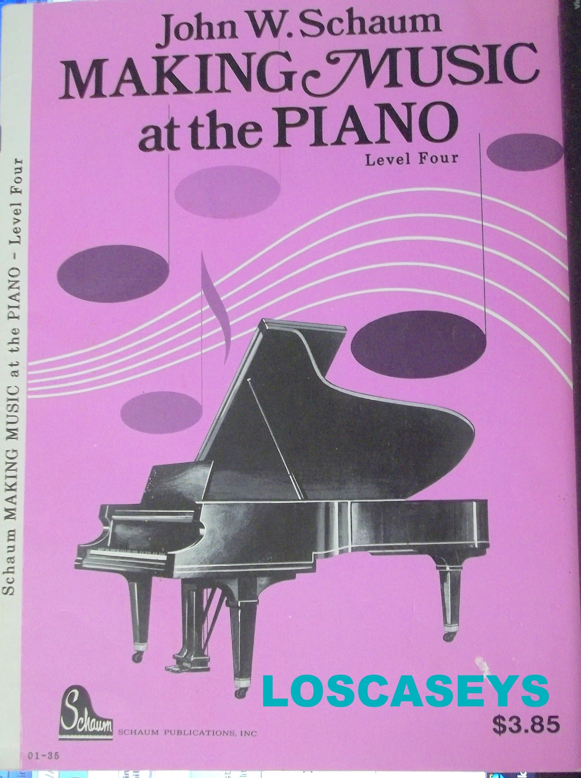 John W. Schaum Making Music A The Piano Level Four [Paperback] John W. Schaum by null