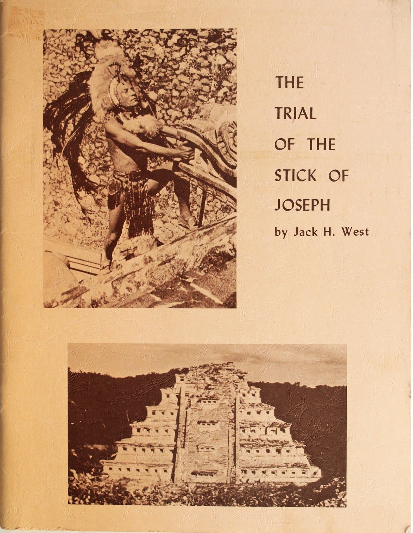 THE TRIAL OF THE STICK OF JOSEPH - A Lecture Series [Paperback] Jack H. West by null