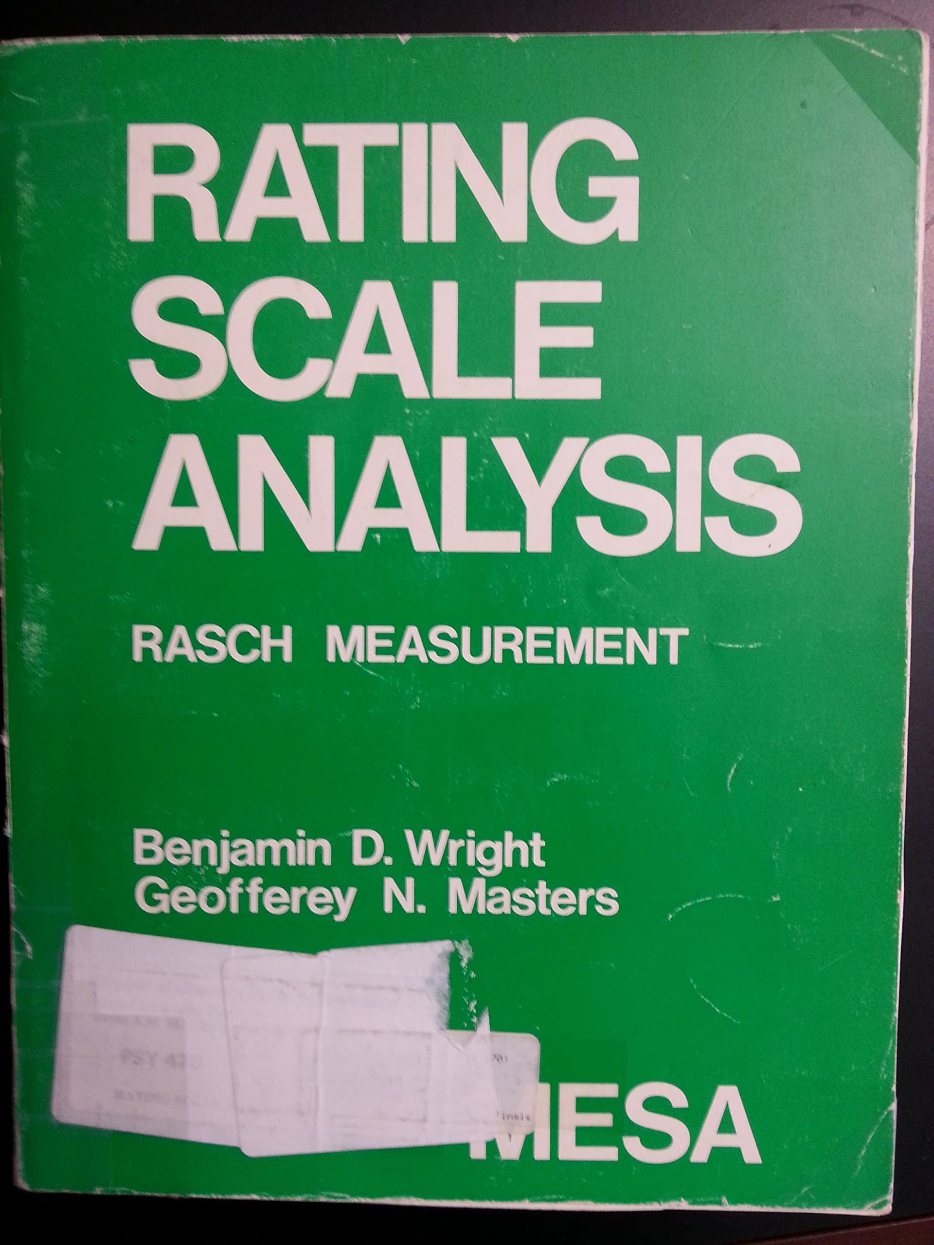 Rating Scale Analysis (Rasch Measurement Series) [Paperback] Wright, Benjamin D. and Masters, Geofferey N. by null