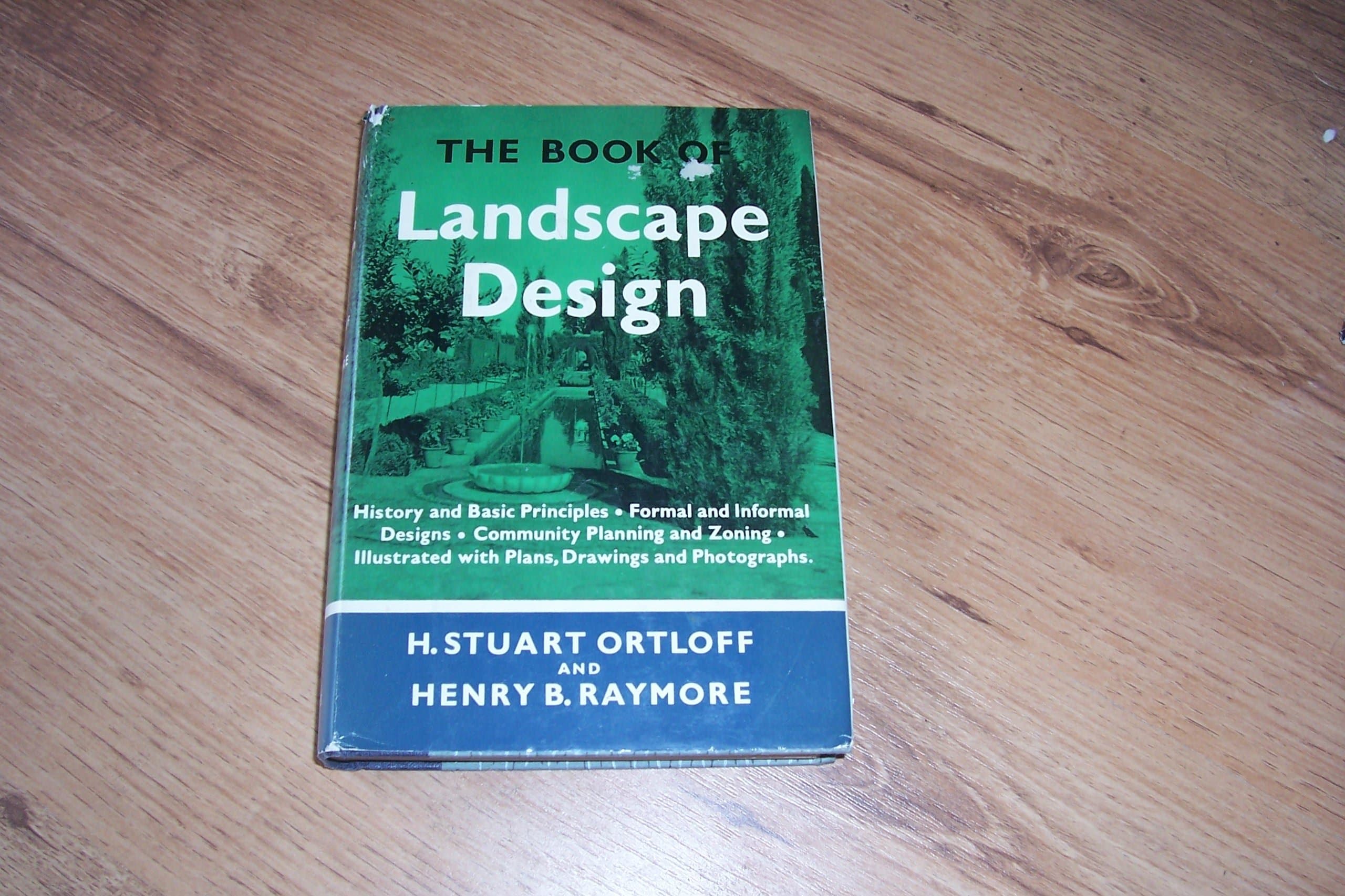 The Book of Landscape Design [Hardcover] H. Stuart & Raymore Henry B. Ortloff by null