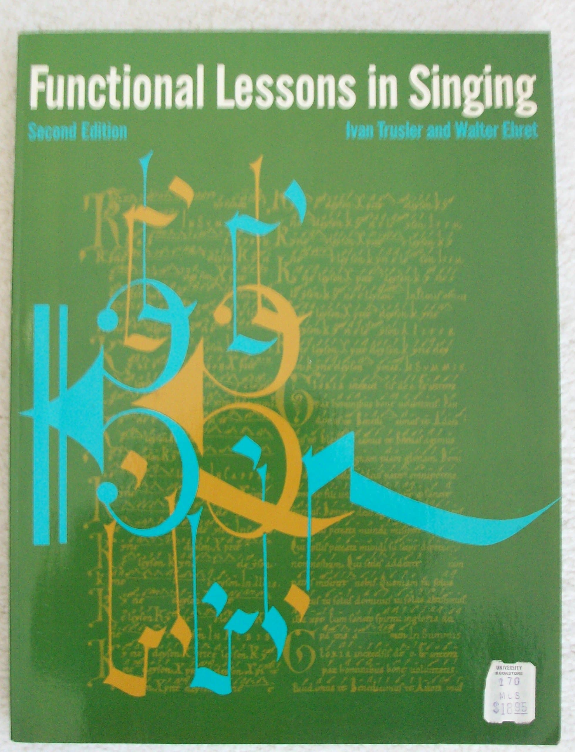 Functional Lessons in Singing [Paperback] Trusler, Ivan; Ehret, Walter by null