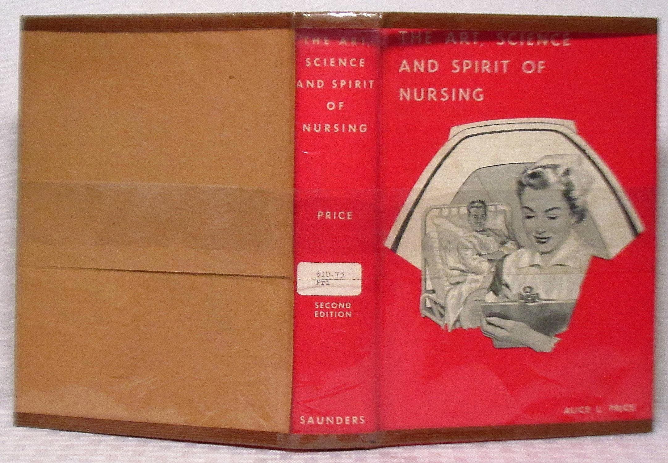 The Art, Science and Spirit of Nursing [Hardcover] Alice L. Price by null