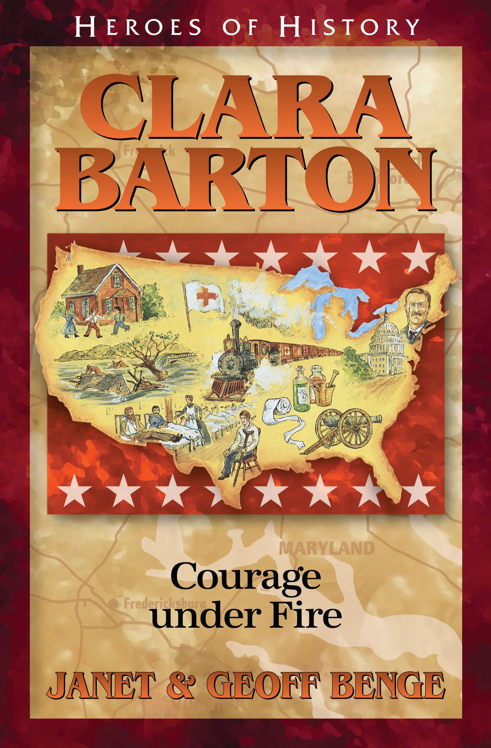 Clara Barton: Courage under Fire (Heroes of History) [Paperback] Benge, Janet and Benge, Geoff by null