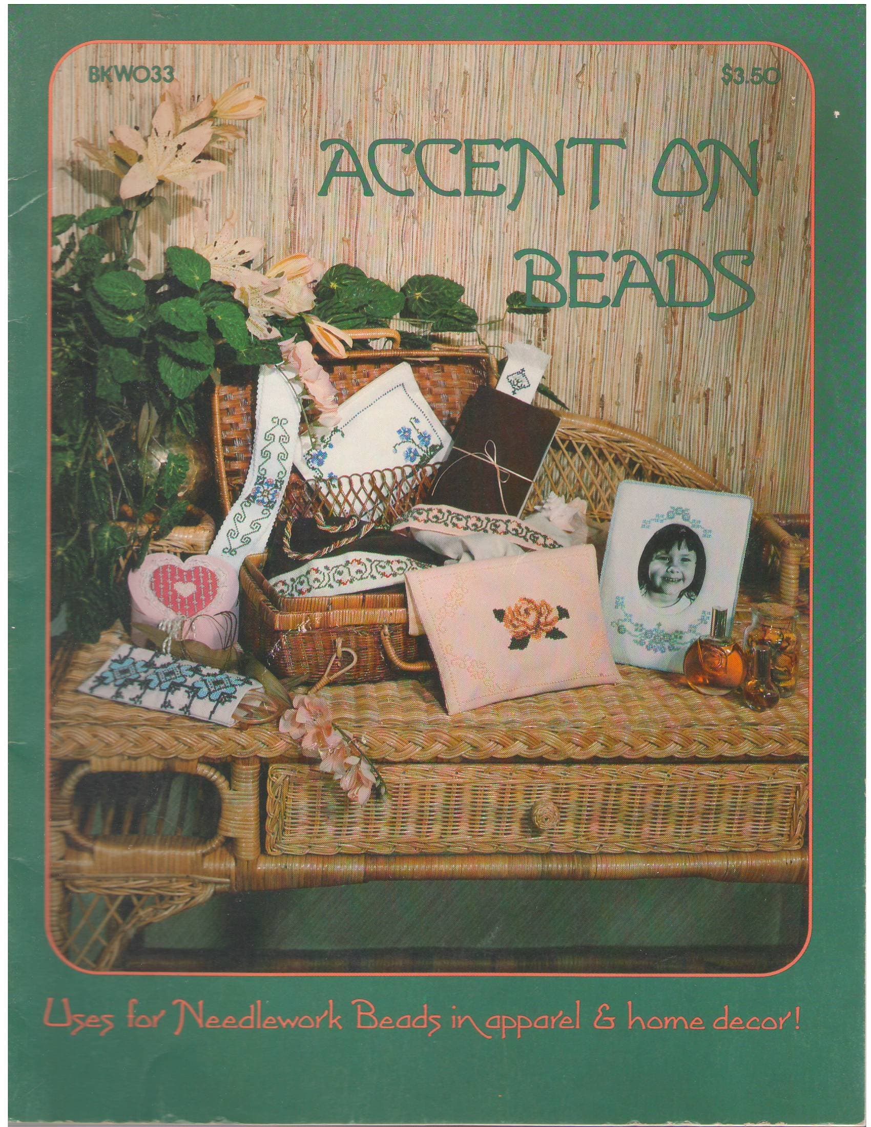 Accent on Beads: Uses for Needlework Beads in Apparel & Home Decor! [Paperback] Kristy Tracy by null