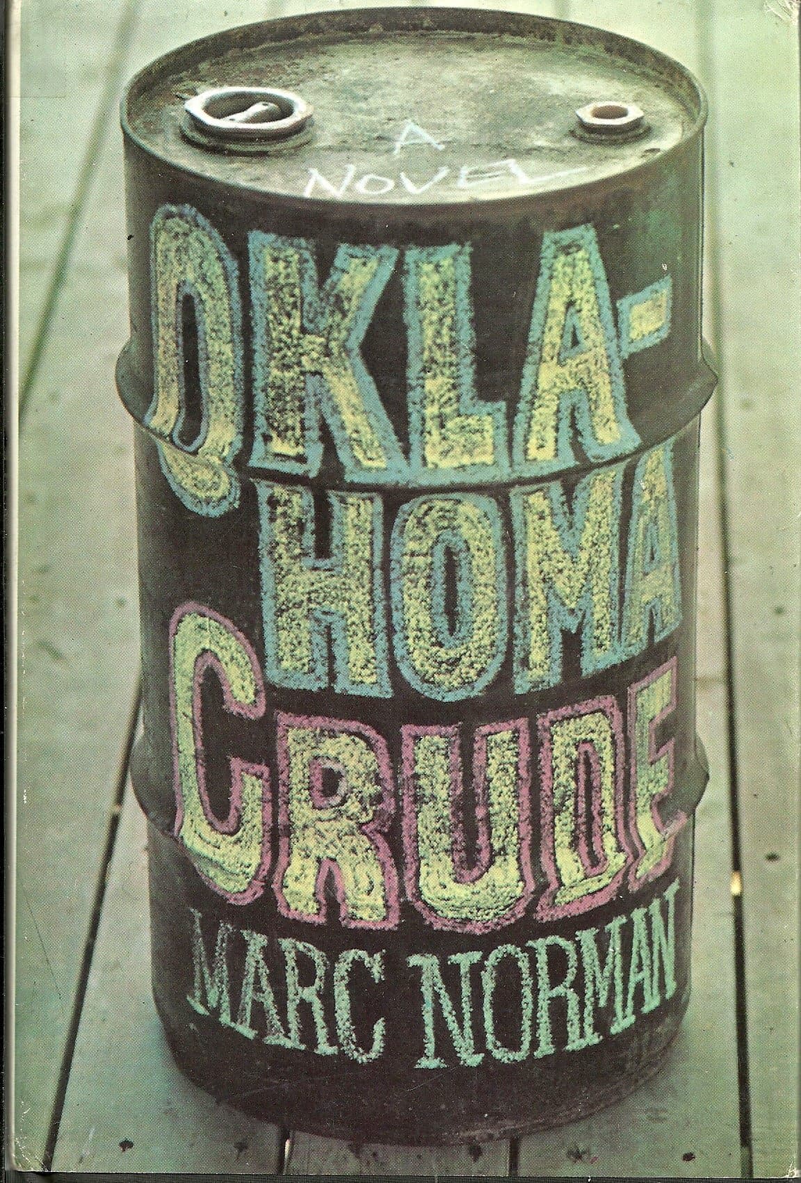 Oklahoma Crude by NORMAN, Marc