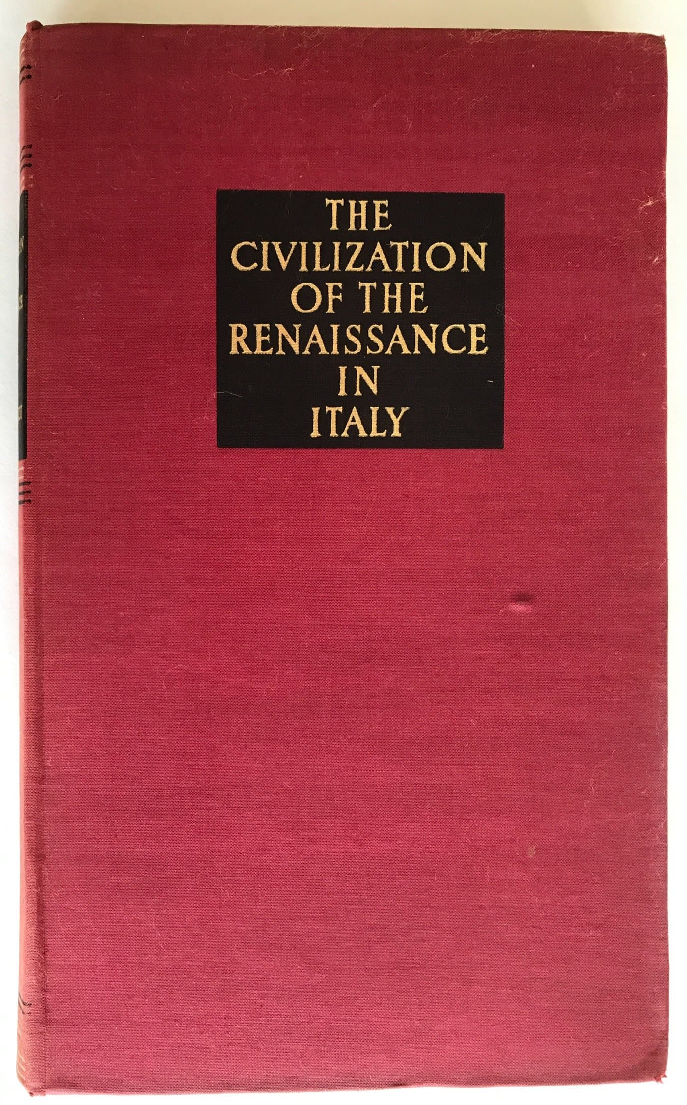 The civilization of the renaissance in Italy;: An essay [Hardcover] Jacon Burckhardt by null