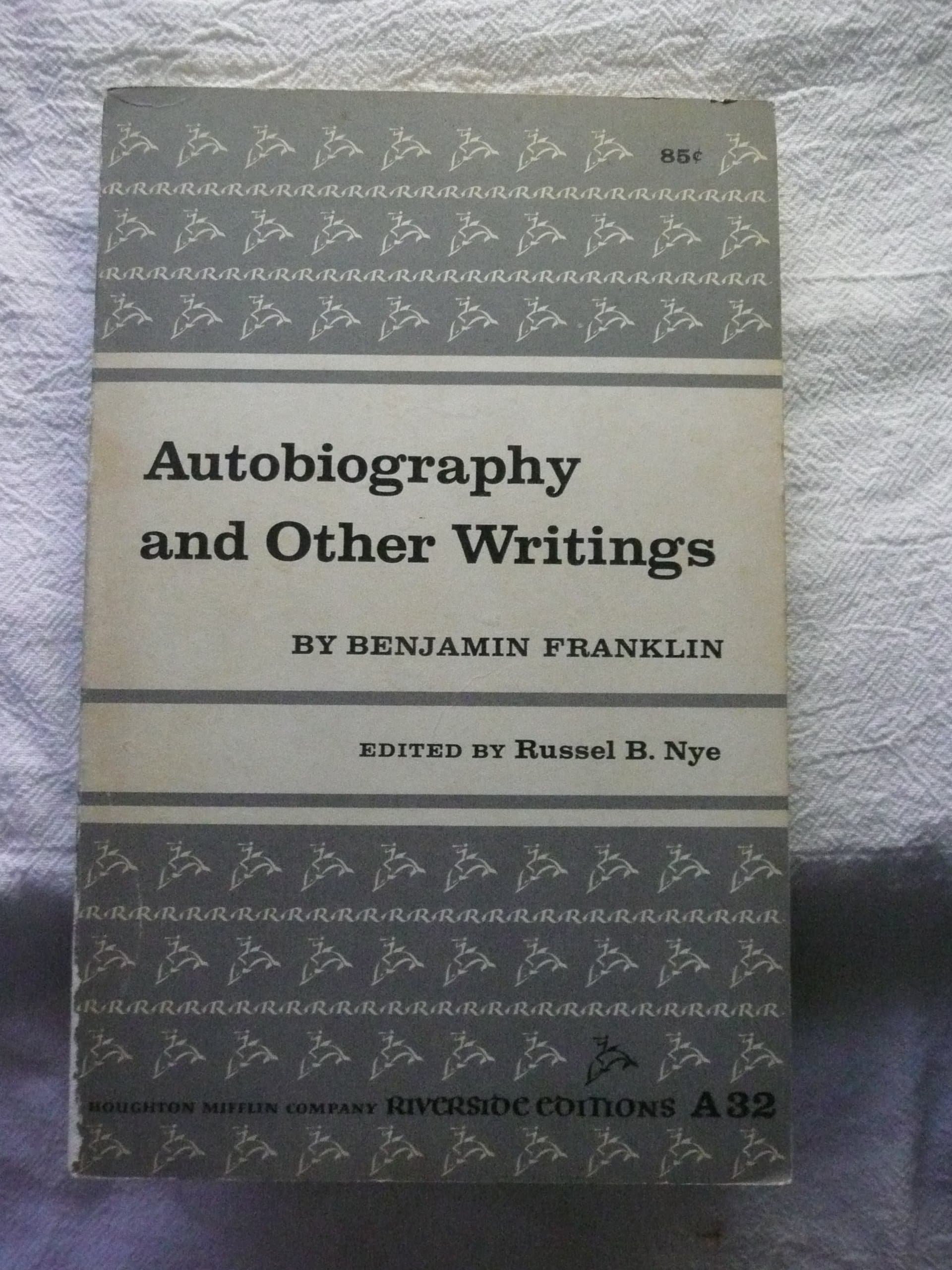 Autobiography and Other Writings By Benjamin Franklin [Paperback] by null