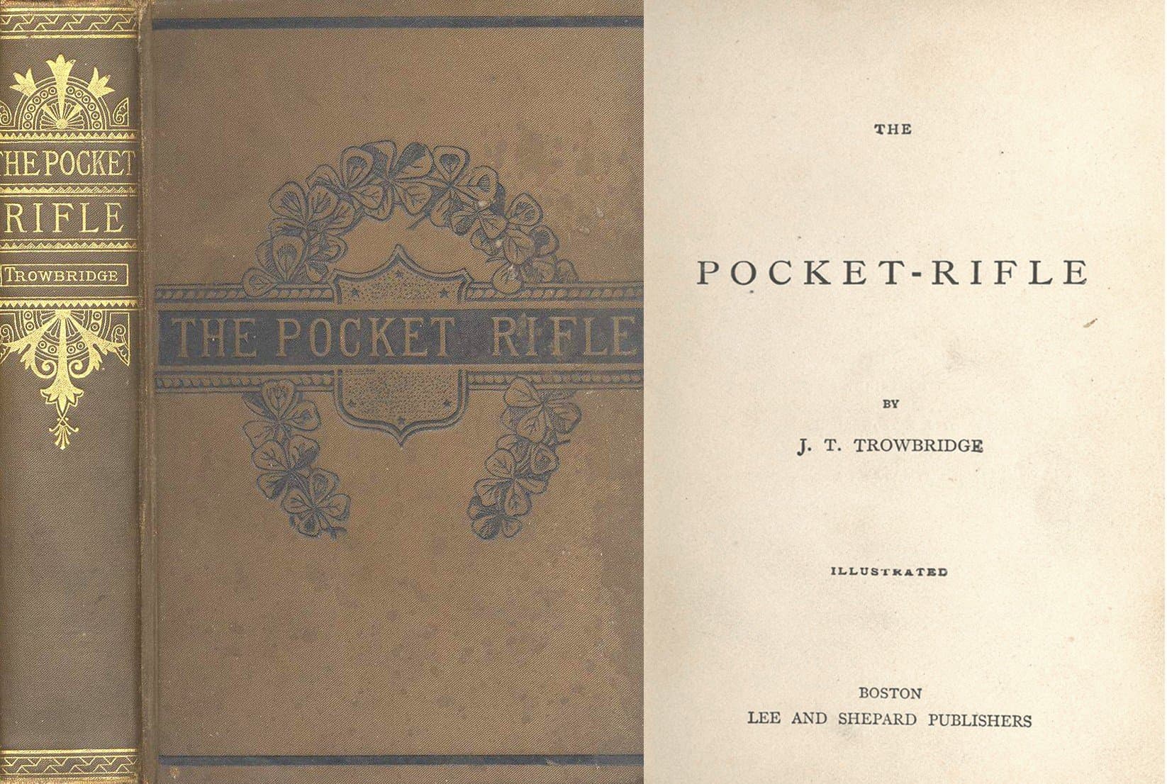 The Pocket Rifle [Hardcover] TROWBRIDGE, J. T. by null