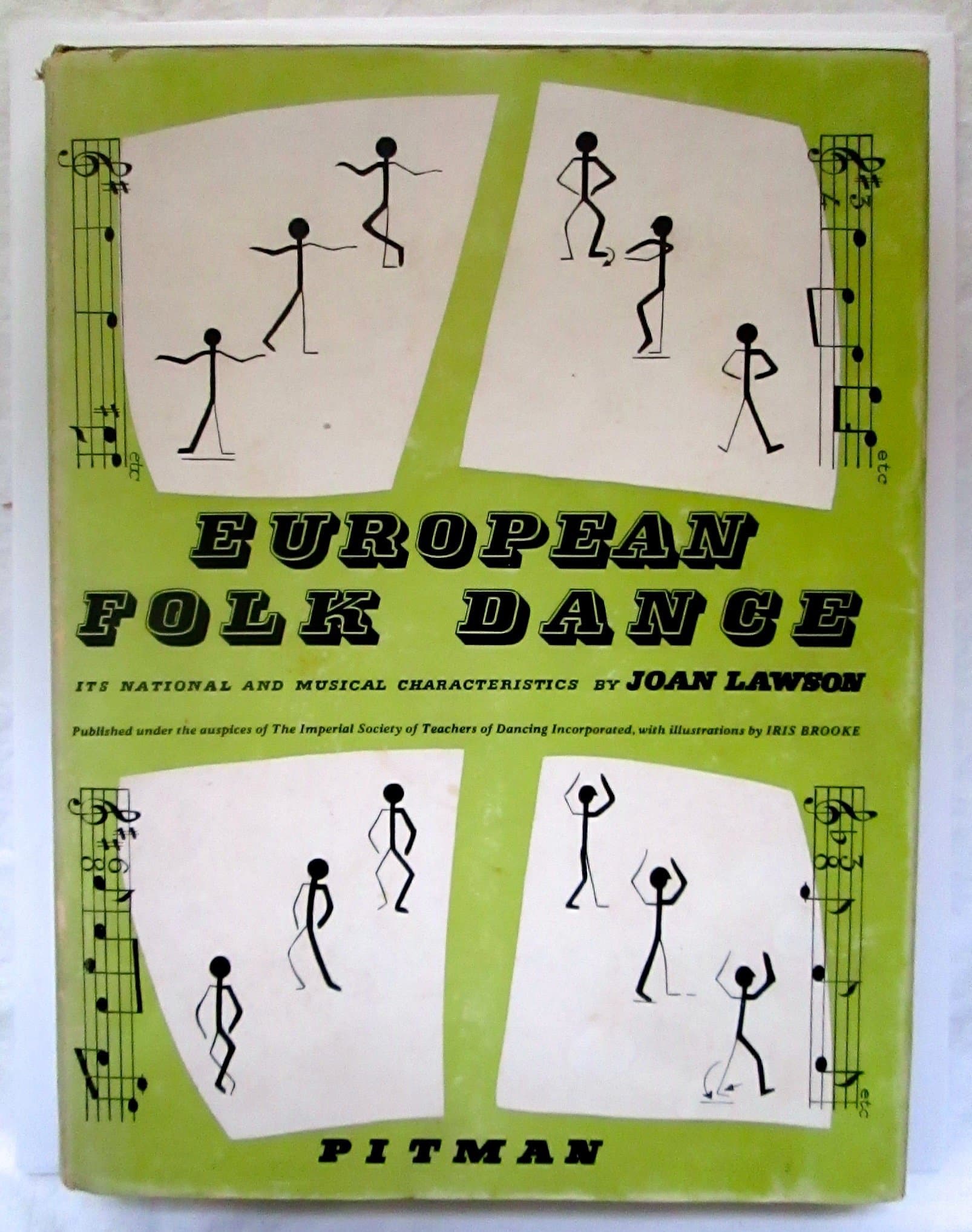 European folk dance: Its national and musical charecterstics ; with illus. by Iris Brooke [Unknown Binding] Lawson, Joan