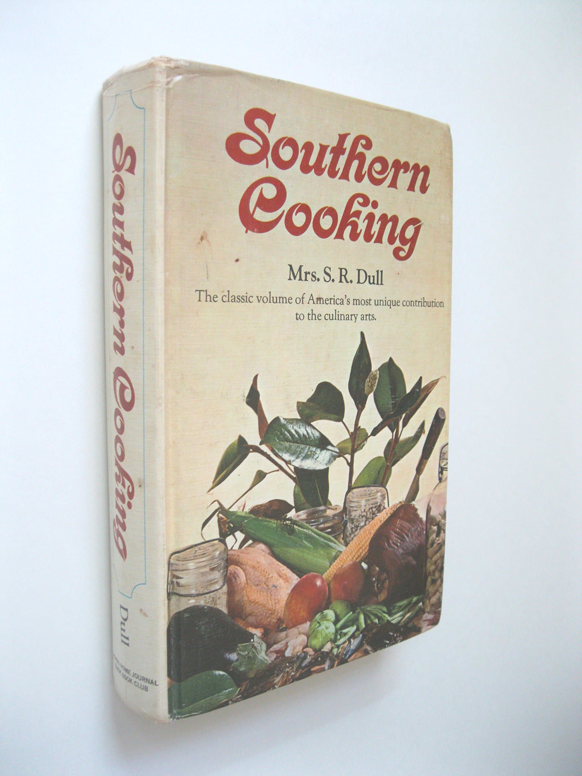 Southern Cooking [Hardcover] Mrs. S R Dull by null