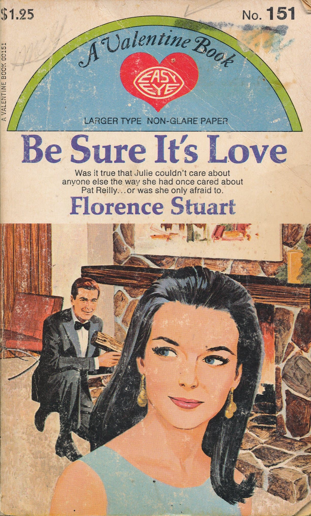 Be Sure It's Love (A Valentine Book, No. 151) [Mass Market Paperback] Florence Stuart by null