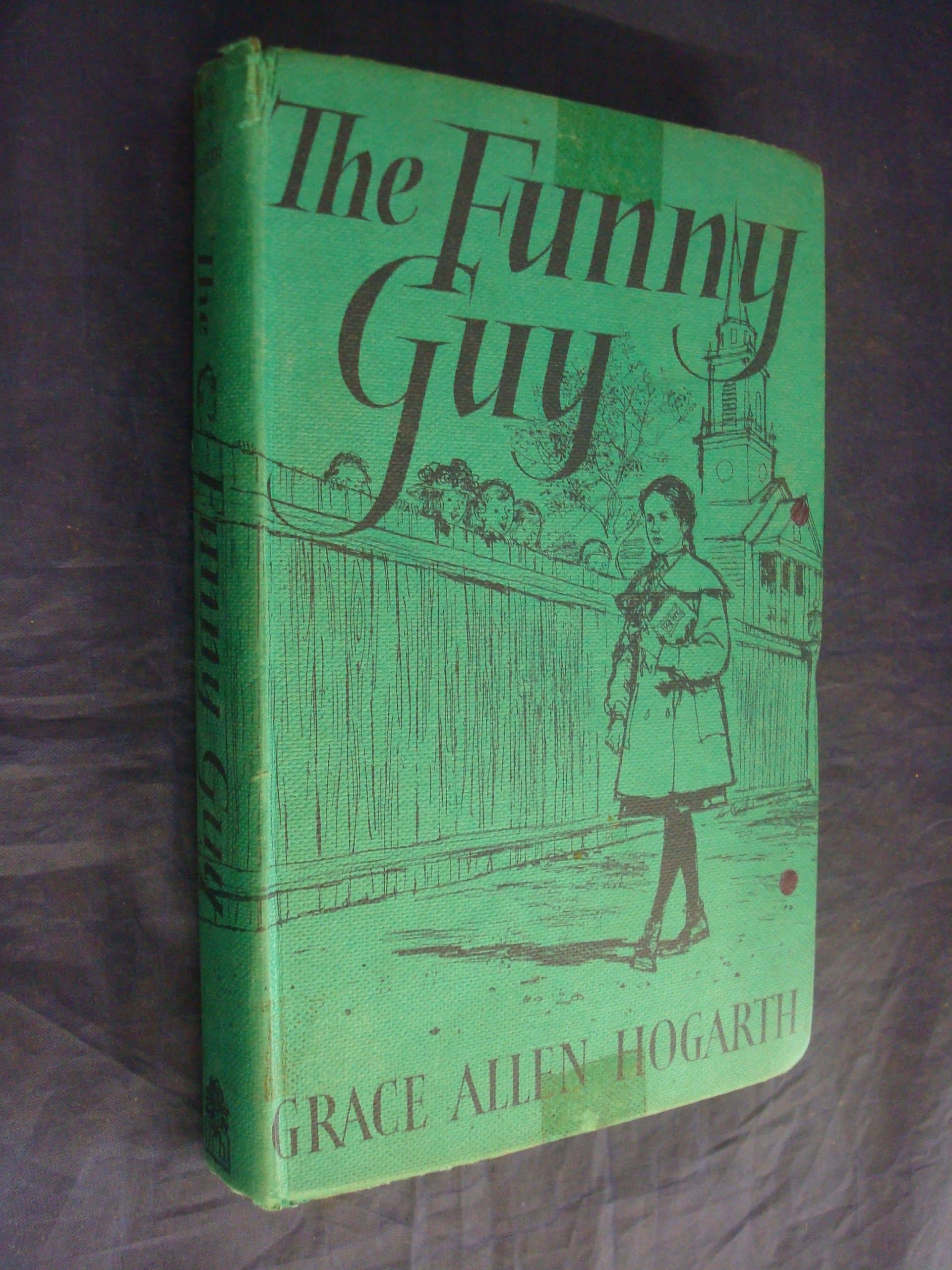 THE FUNNY GUY [Hardcover] Hogarth, Grace Allen by null