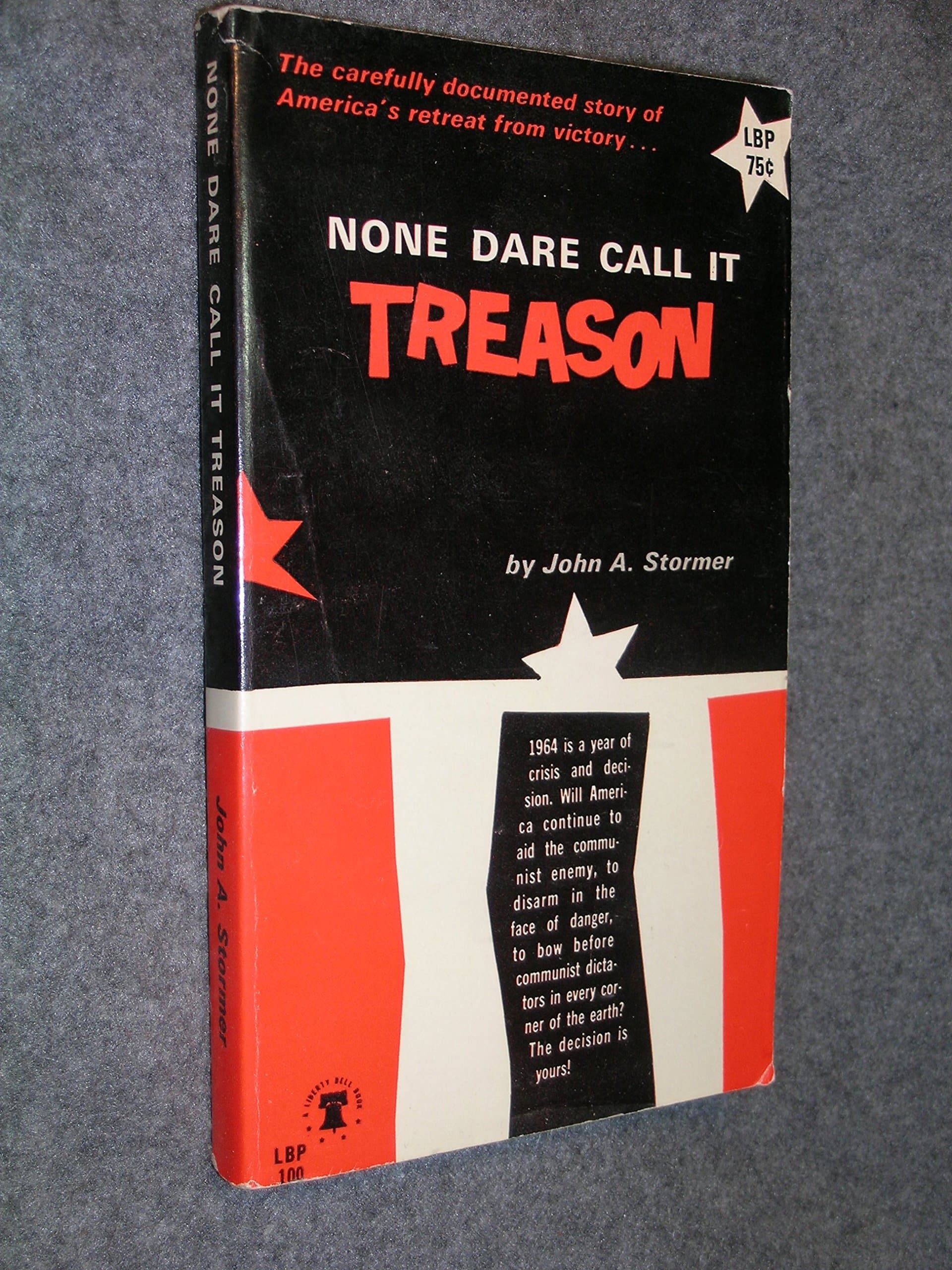 None Dare Call It Treason [Paperback] Stormer, John A. by null