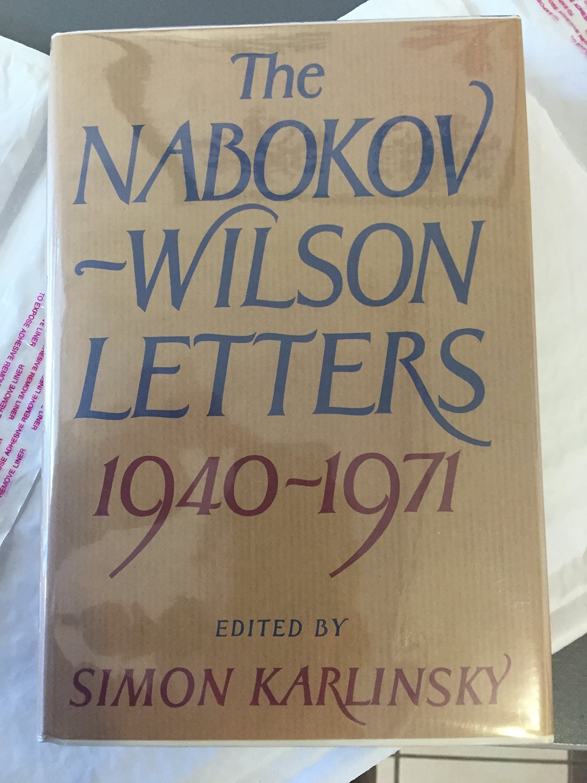The Nabokov-Wilson Letters: Correspondence Between Vladimir Nabokov and Edmund Wilson 1940-1971 [Hardcover] NABOKOV, Vladimir; WILSON, Edmund (Simon Karlinsky, ed.) by null
