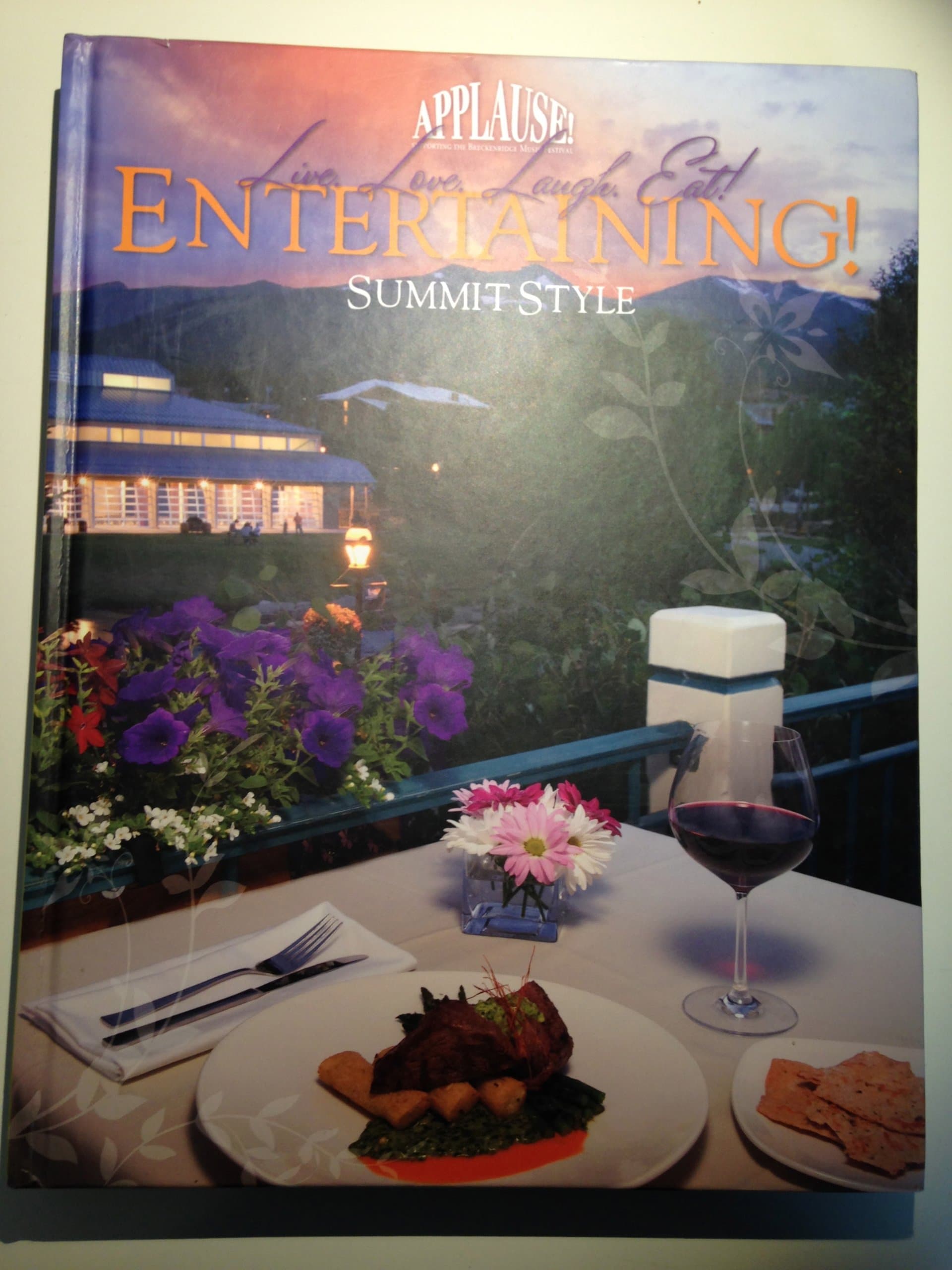 Entertaining: Summit Style [Hardcover] The Applause Cookbook Committee by null