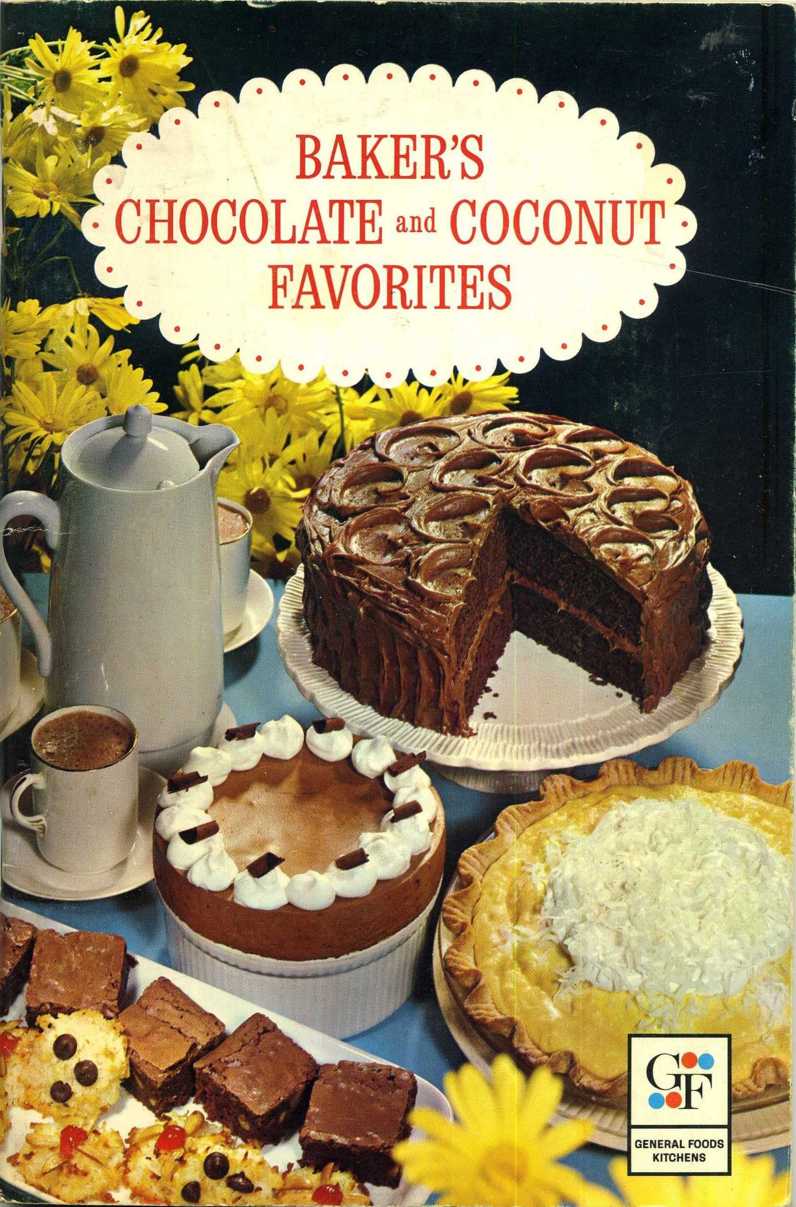 Baker's Chocolate and Coconut Favorites [Pamphlet] Genral Foods Kitchens by null